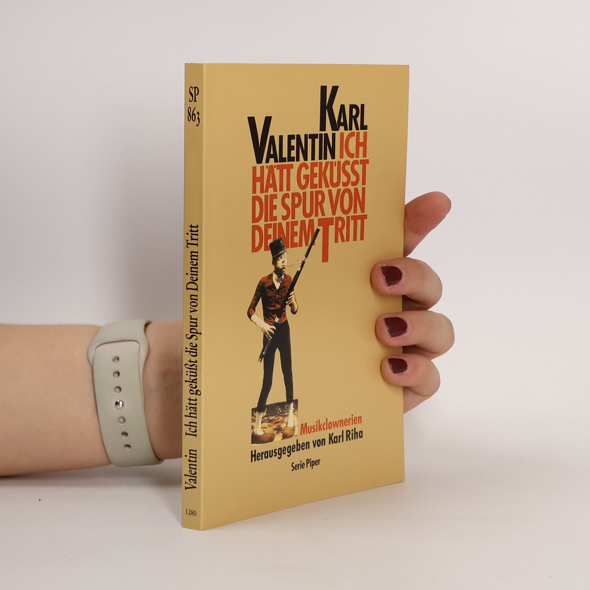 Karl Valentin Ich hätt geküsst die Spur von deinem Tritt