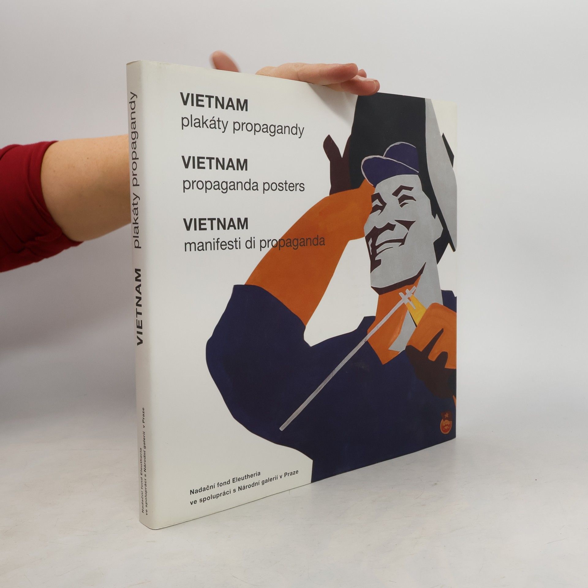 Vietnam. Plakáty propagandy