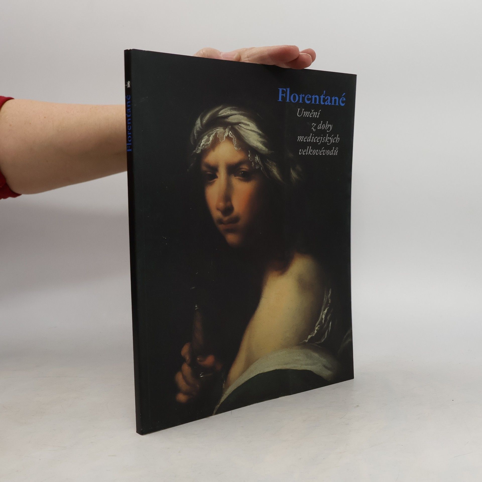 Florenťané: umění z doby medicejských velkovévodů