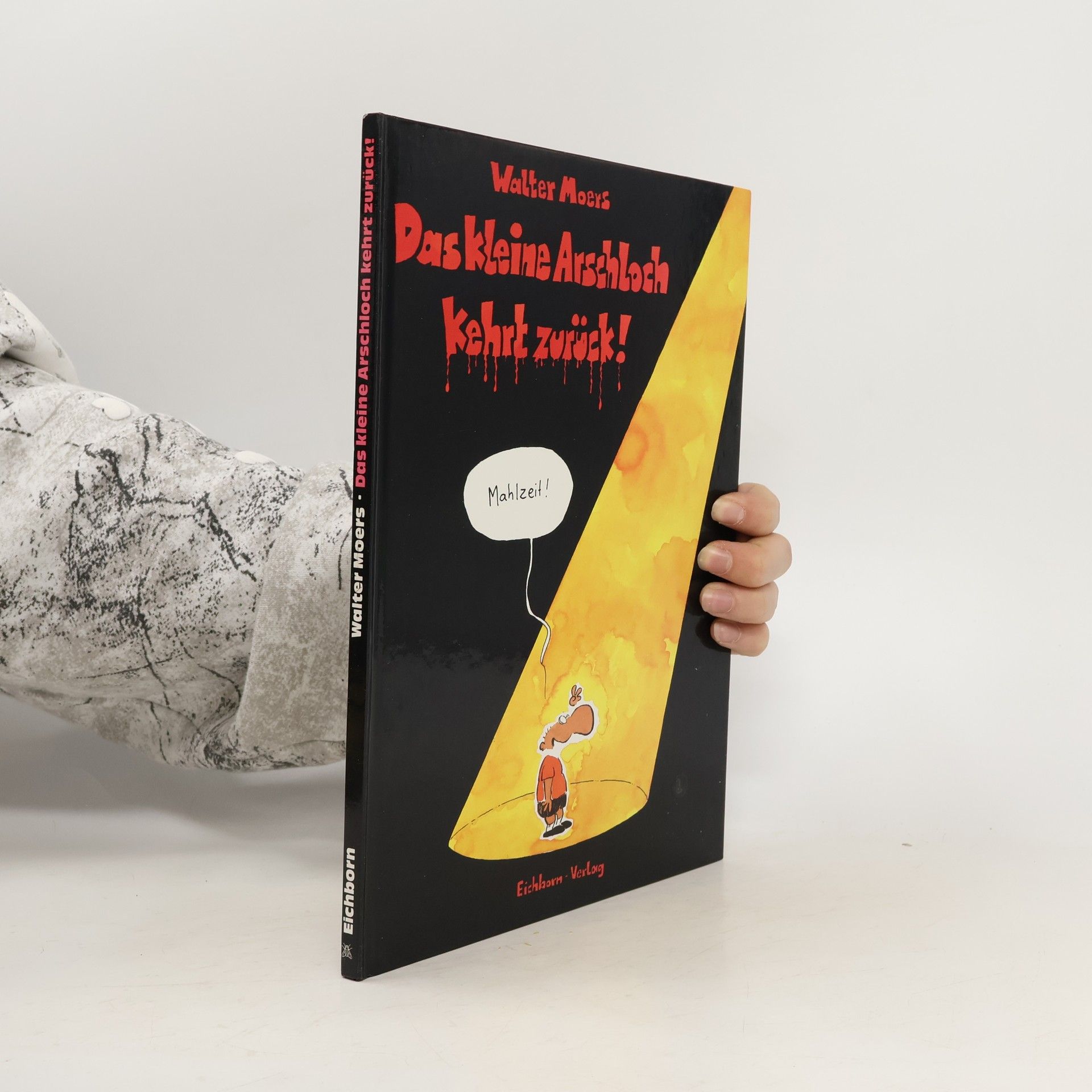 Walter Moers Das kleine Arschloch kehrt zurück!