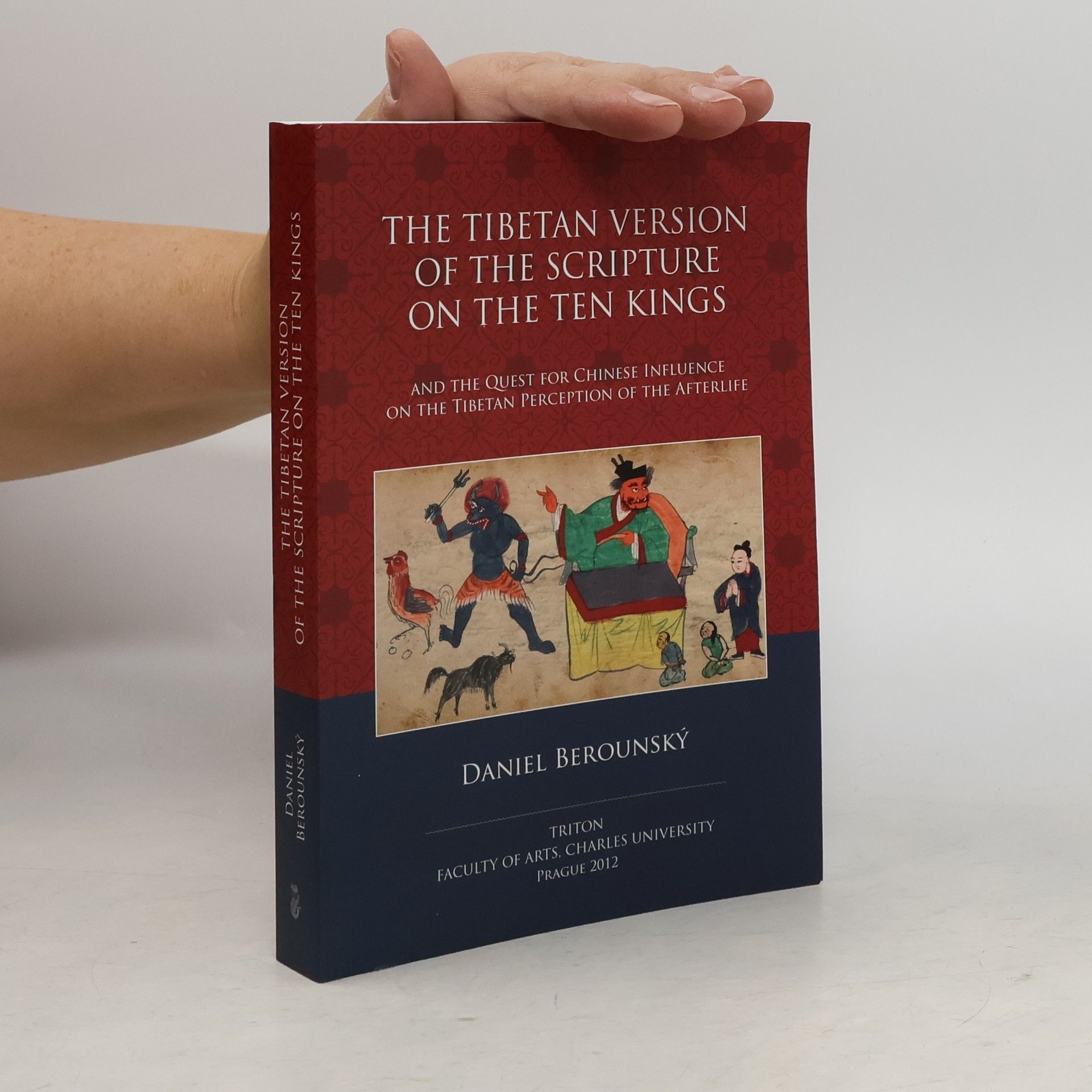 Daniel Berounský The Tibetan version of the scripture on the Ten Kings