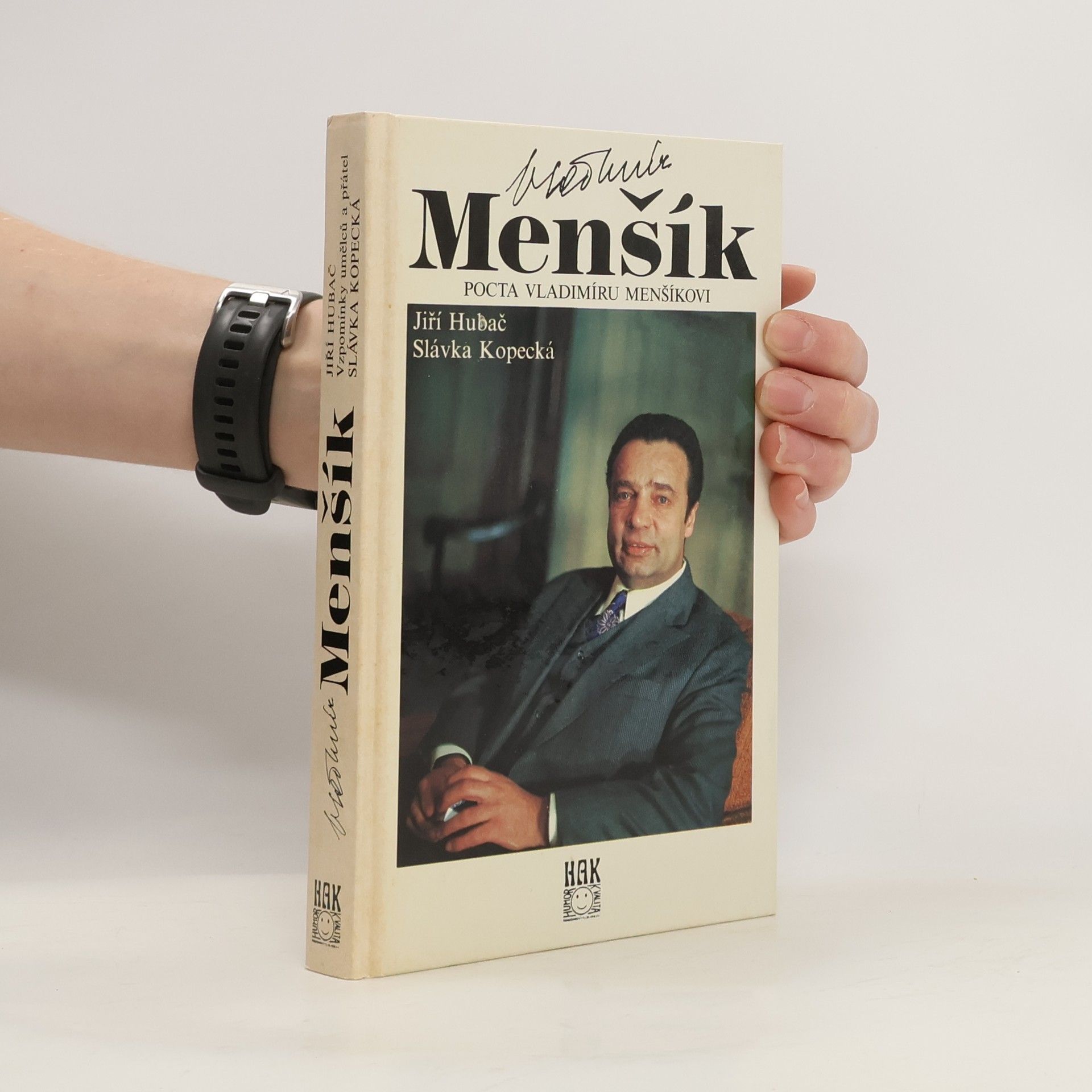 Jiří Hubač Vladimír Menšík. Pocta Vladimíru Menšíkovi