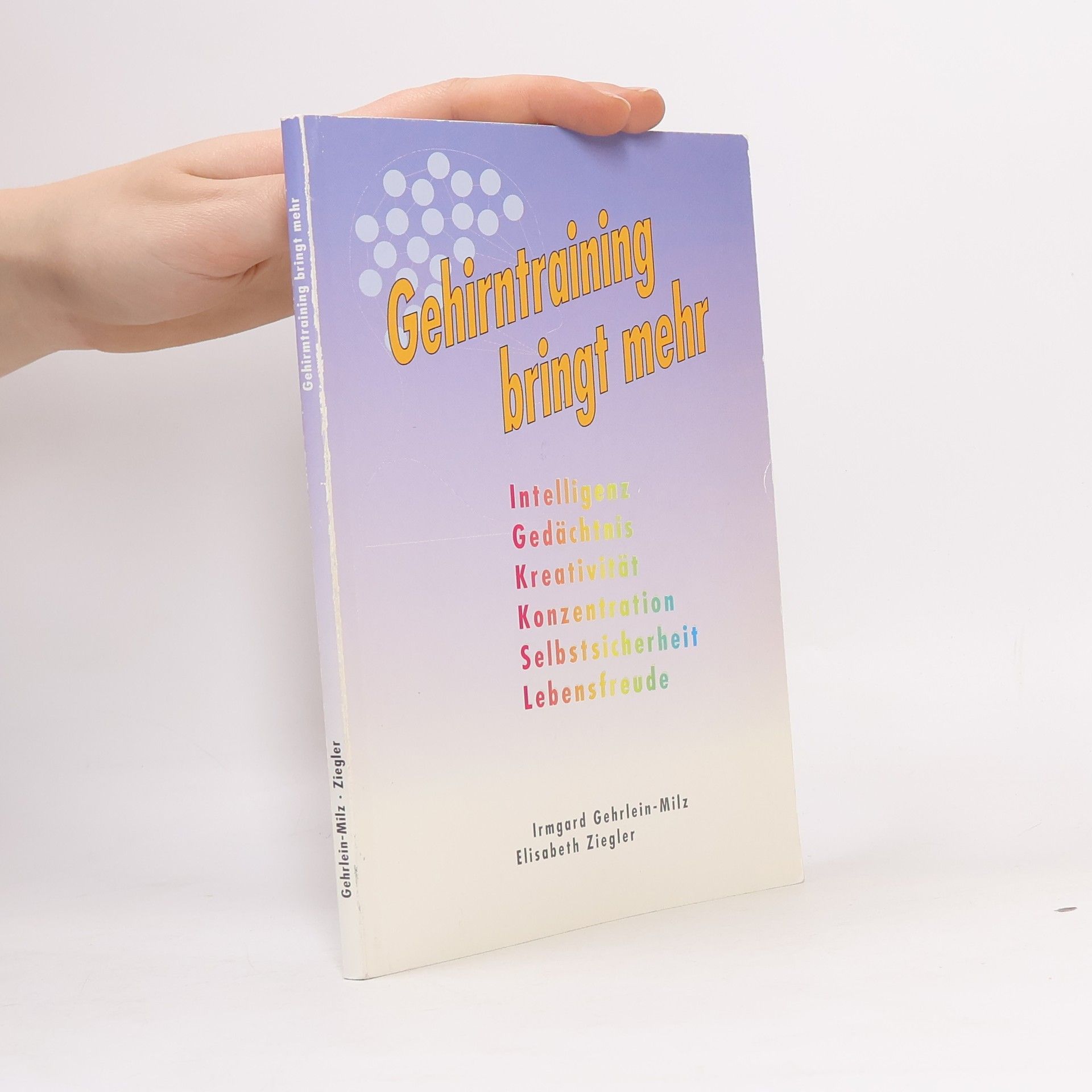 Irmgard Gehrlein-Milz Gehirntraining bringt mehr