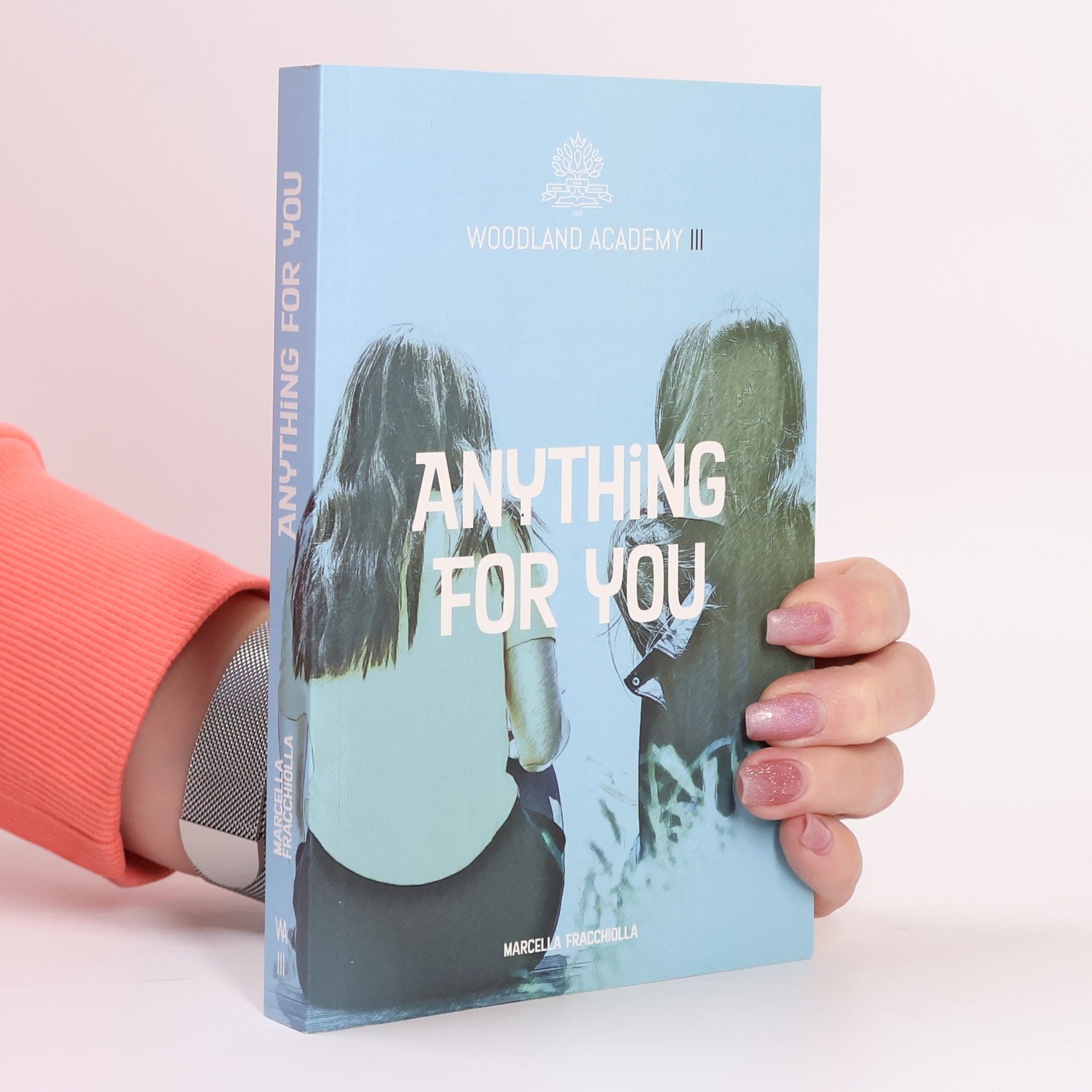 Woodland Academy - 3: Anything For You