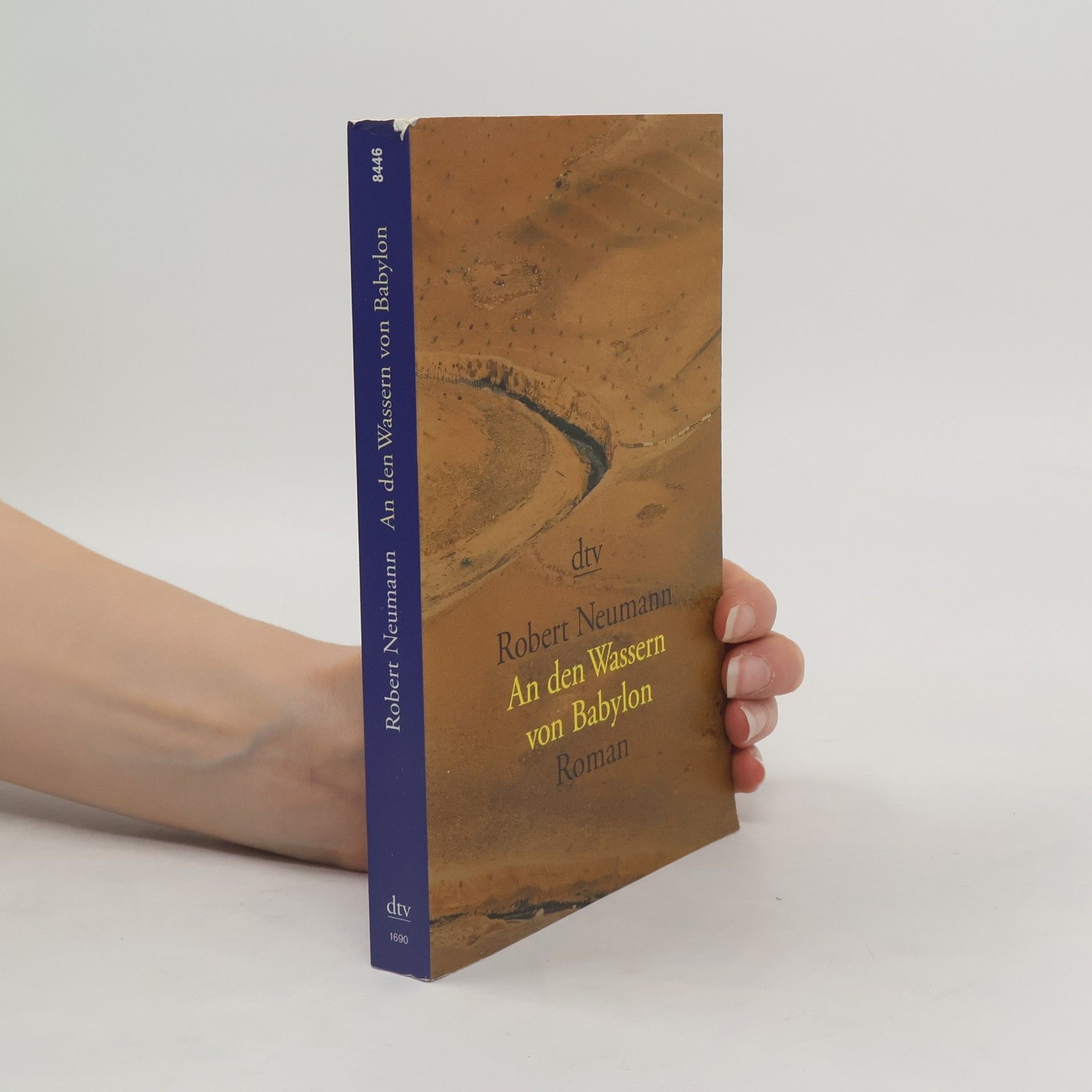 Robert Neumann An den Wassern von Babylon