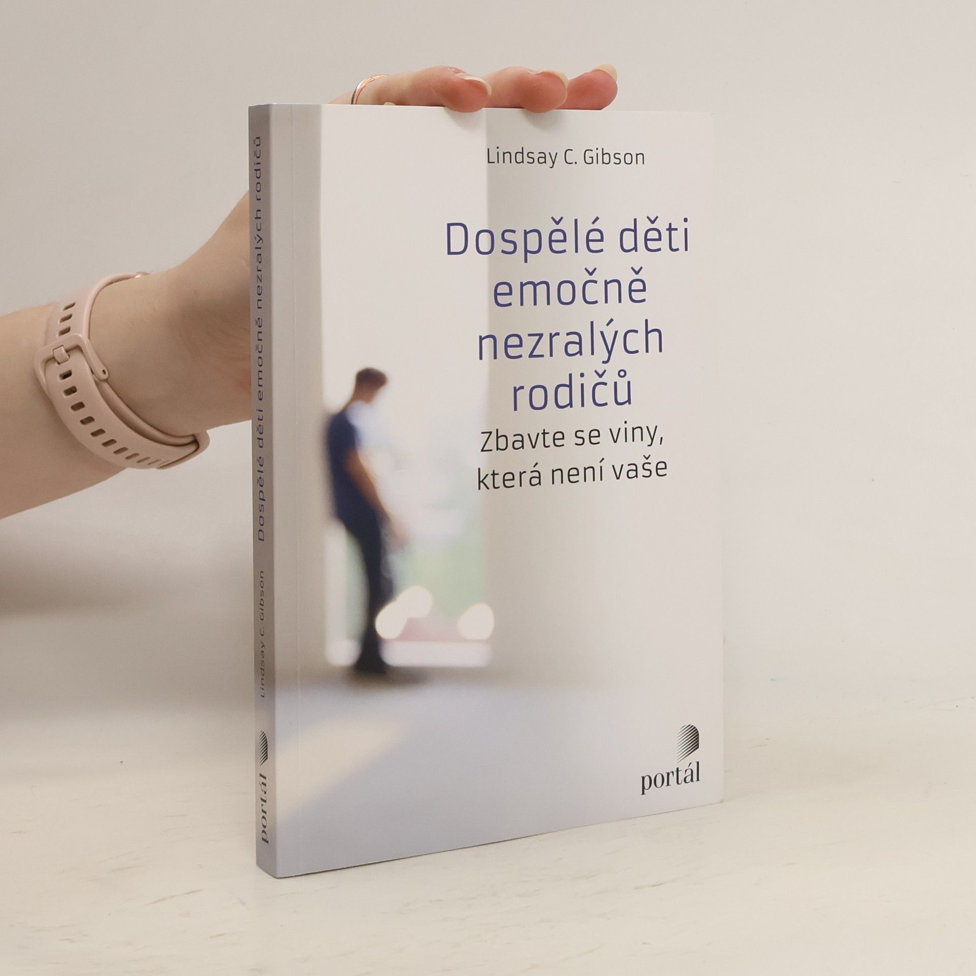 C. Lindsay Gibson Dospělé děti emočně nezralých rodičů