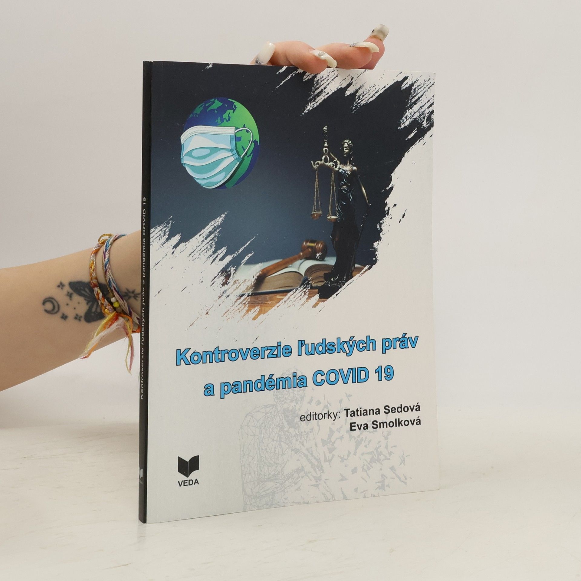 Tatiana Sedová Kontroverzie ľudských práv a pandémia COVID-19