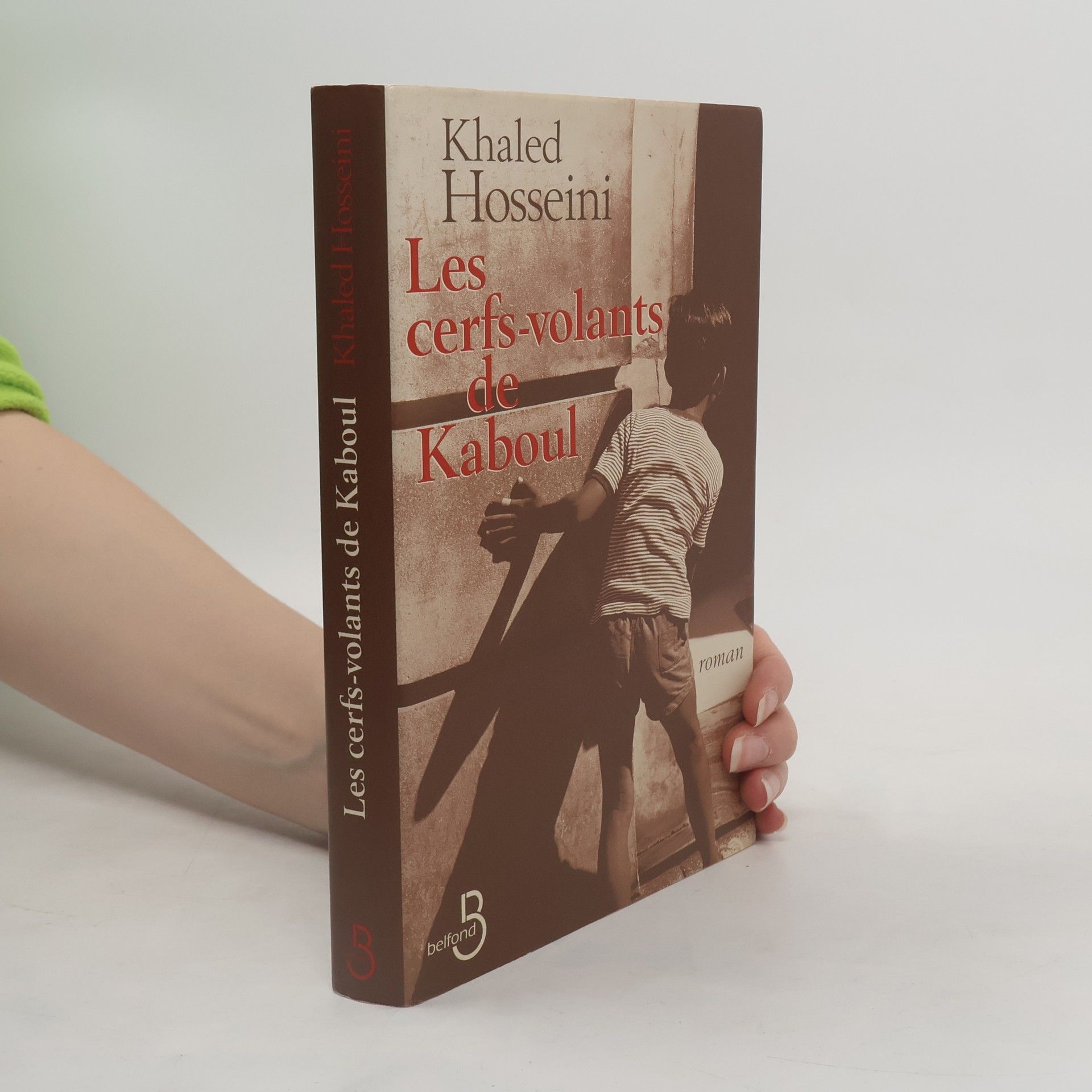 Khaled Hosseini Les cerfs-volants de Kaboul