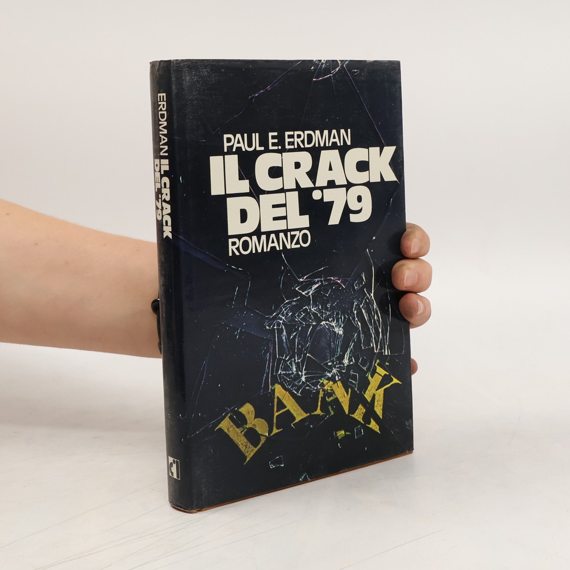 Paul E. Erdman The Crash of '79