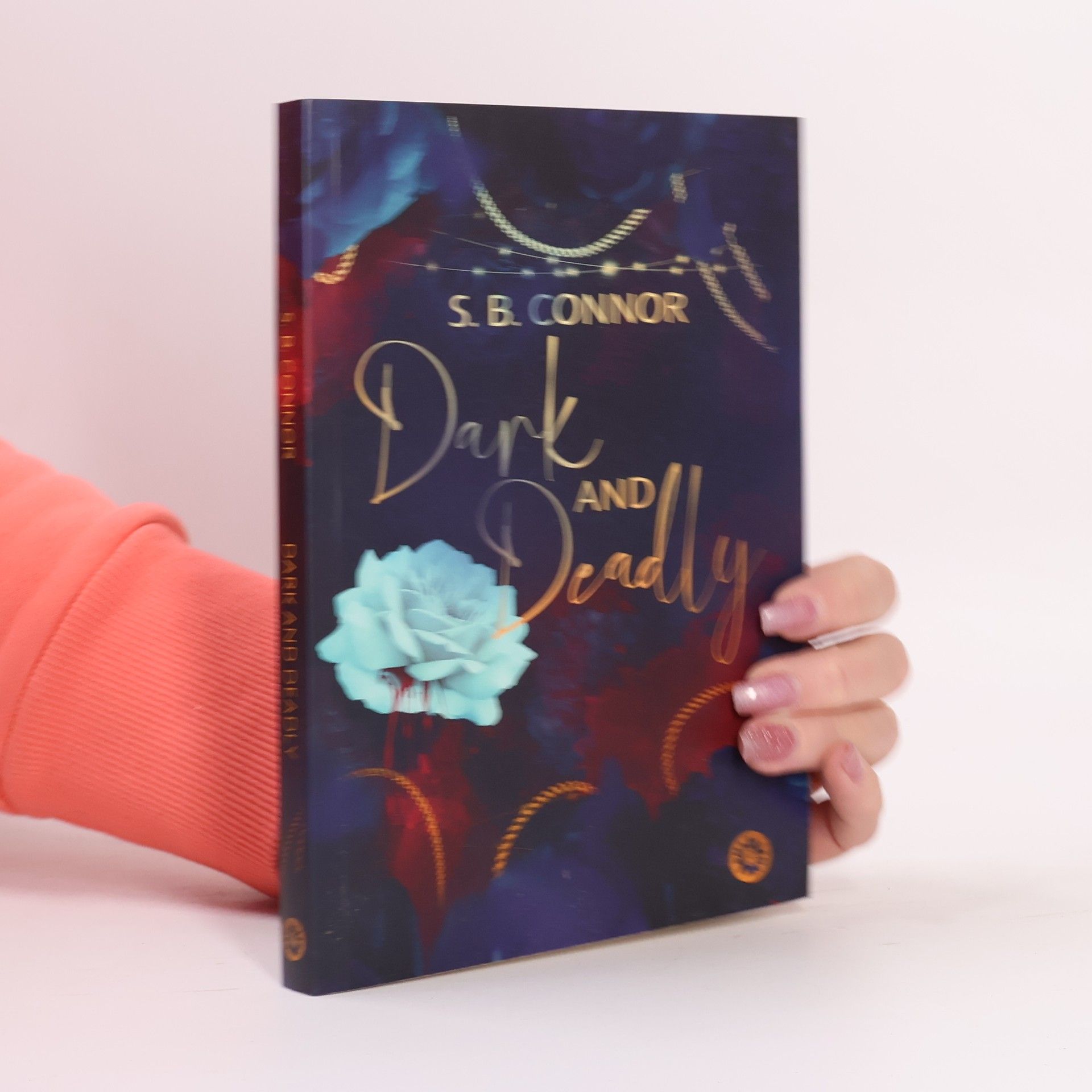 S. B. Connor Dark and Deadly