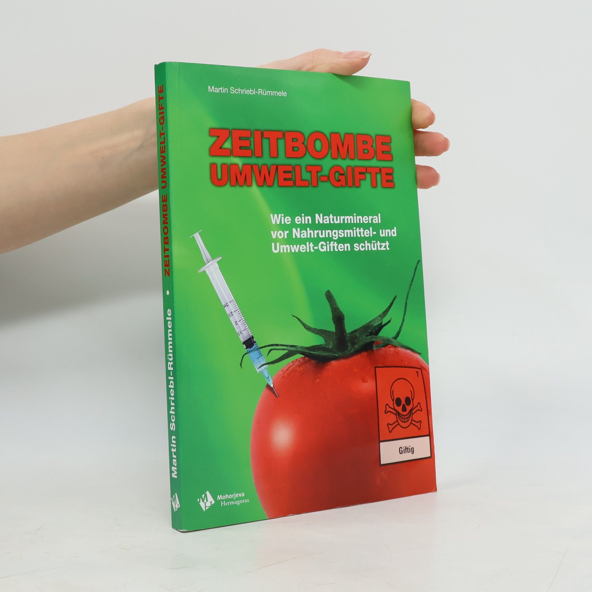 Martin Rümmele Zeitbombe Umwelt-Gifte
