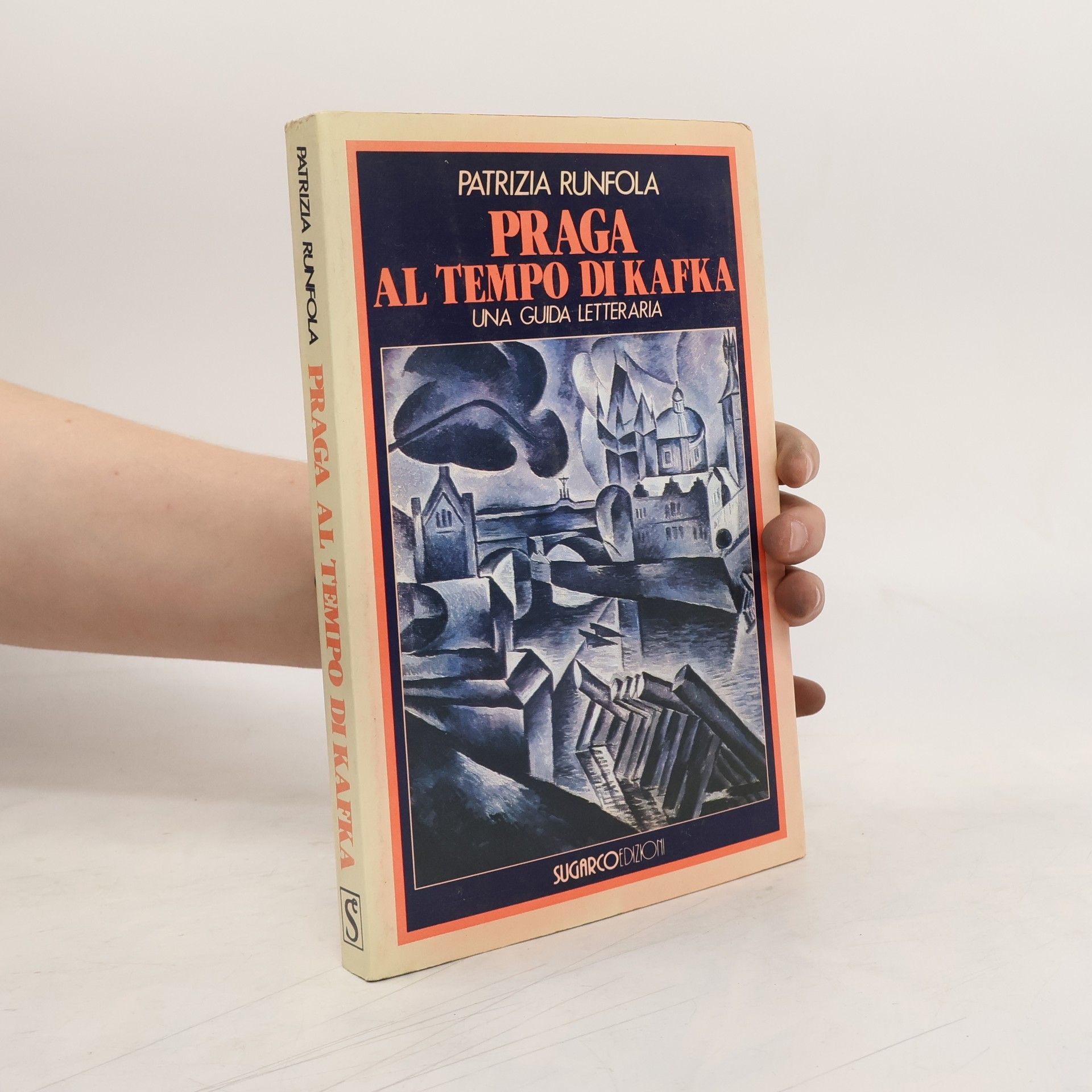 Patrizia Runfola Praga al tempo di Kafka. Una guida letteraria