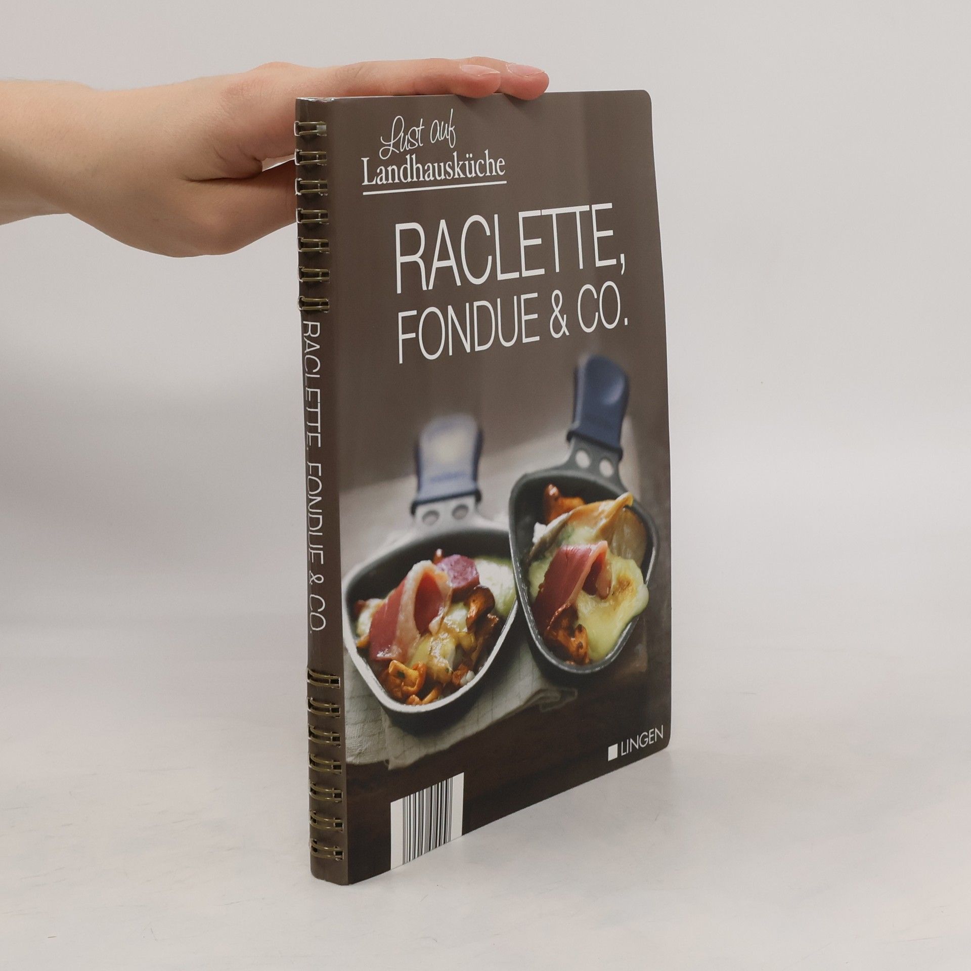 Kolektív autorov Raclette, Fondue & Co.