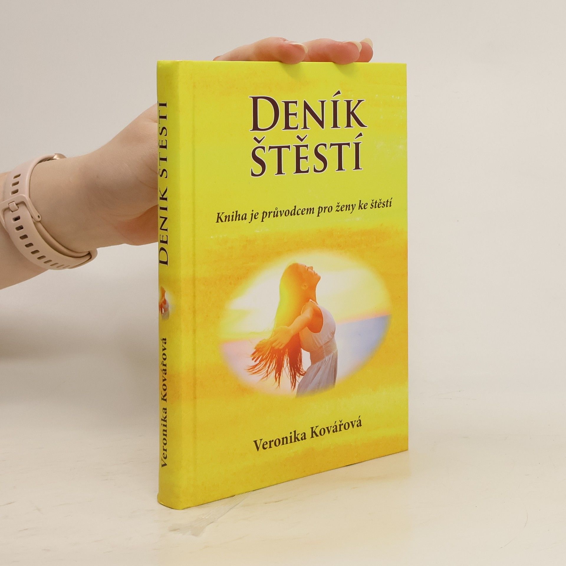 Deník štěstí. Kniha je průvodcem pro ženy ke štěstí