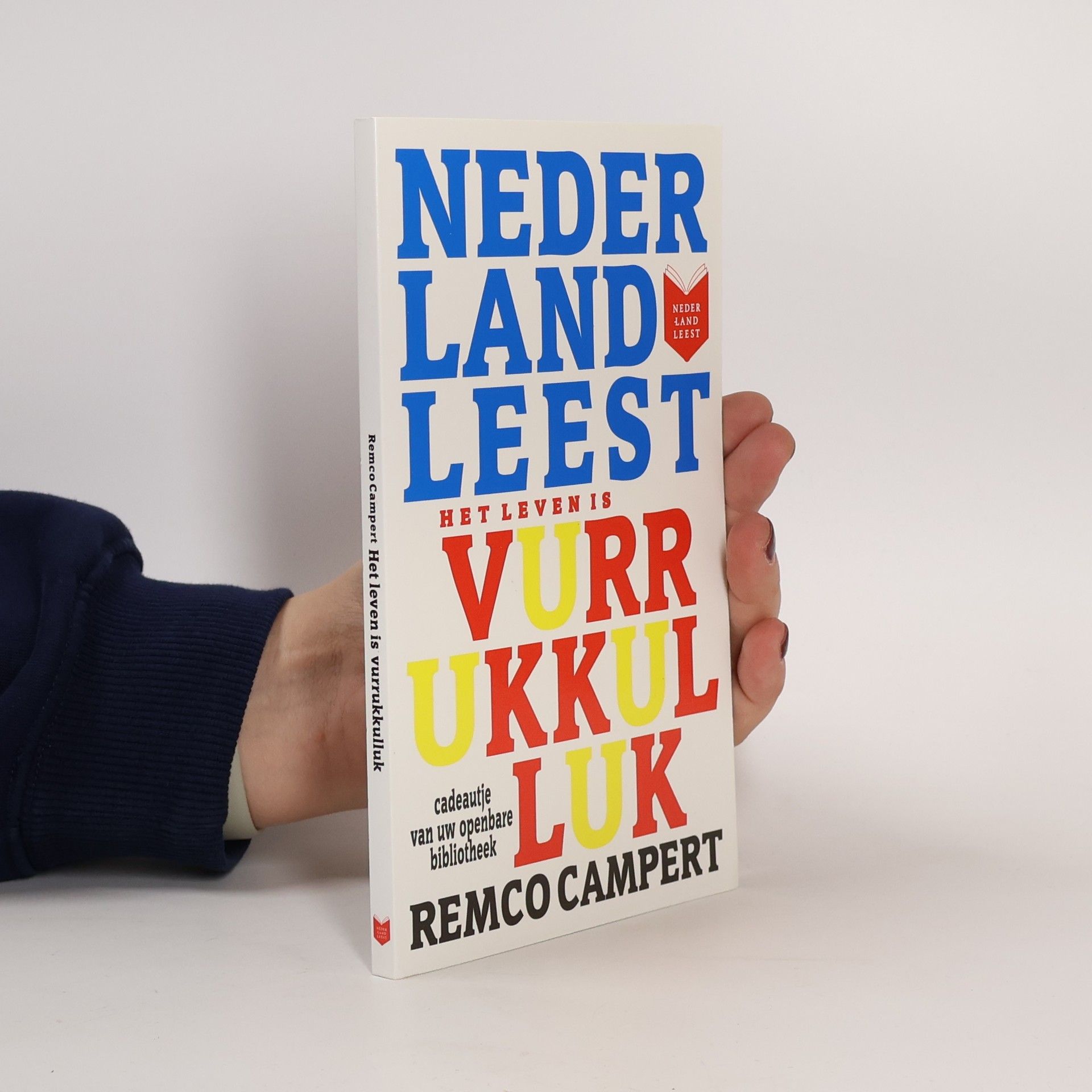 Remco Wouter Campert Het leven is vurrukkulluk