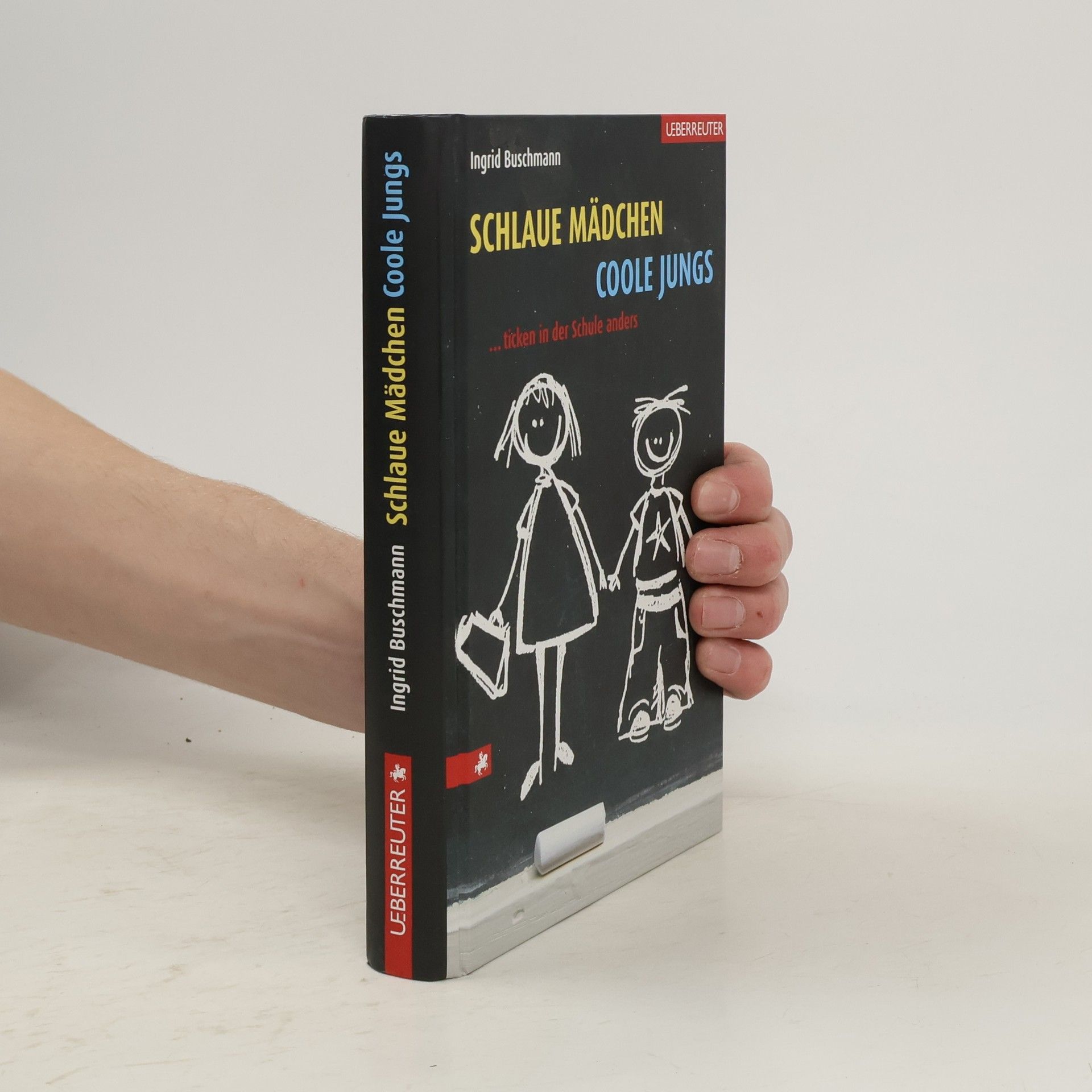 Schlaue Mädchen, coole Jungs ... ticken in der Schule anders