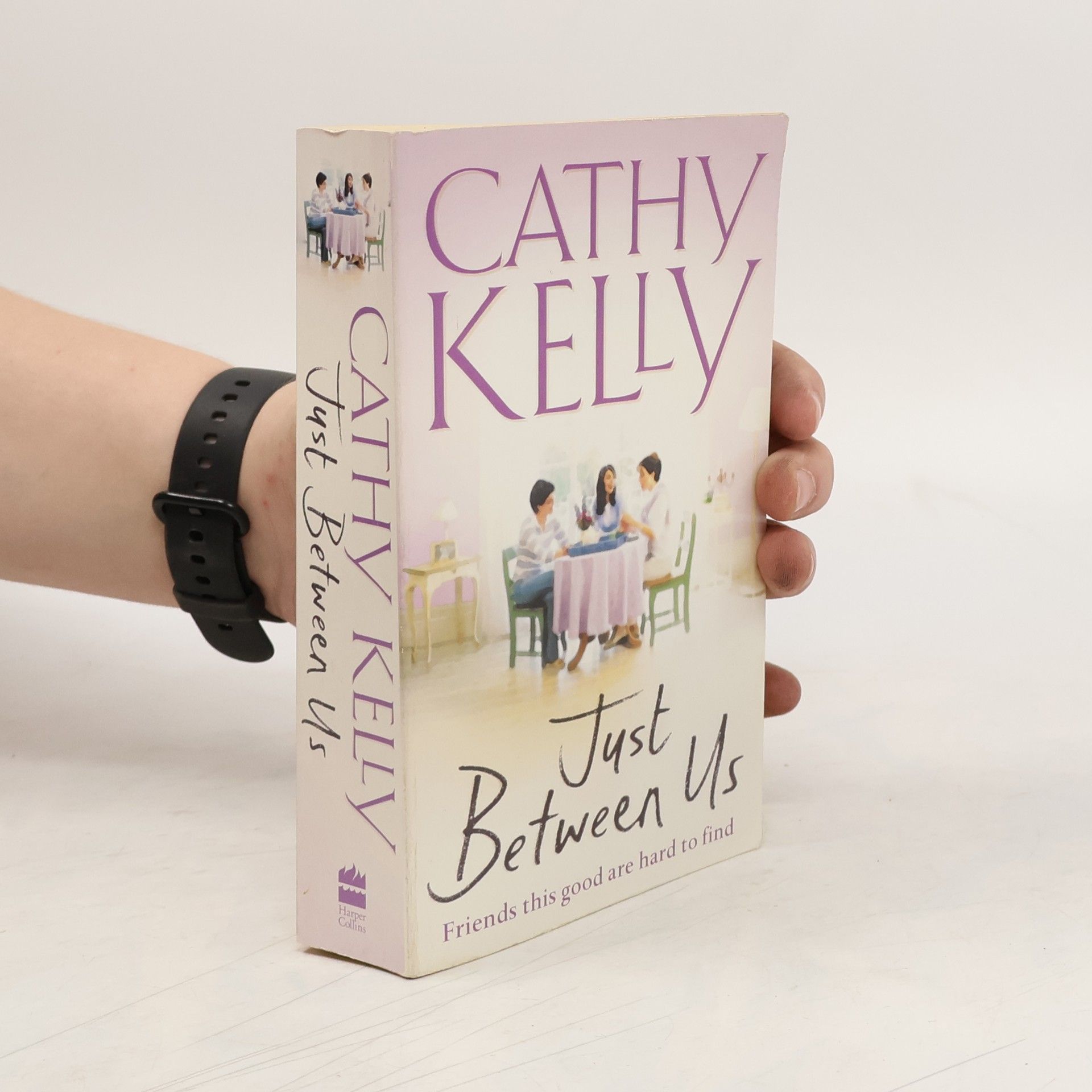 Cathy Kelly Just Between Us