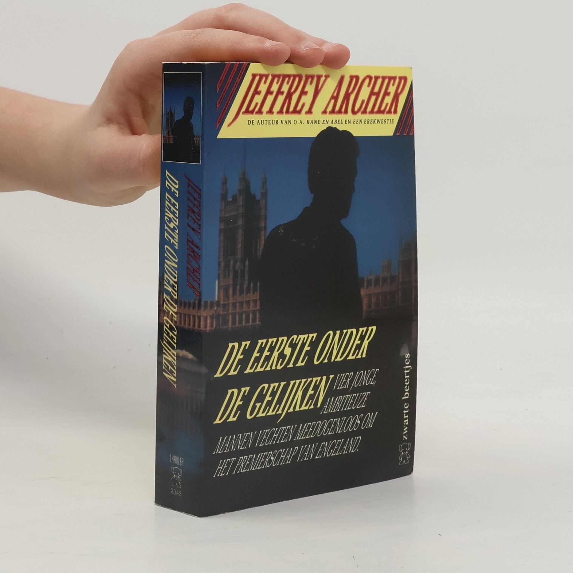 Jeffrey Archer De eerste onder de gelijken