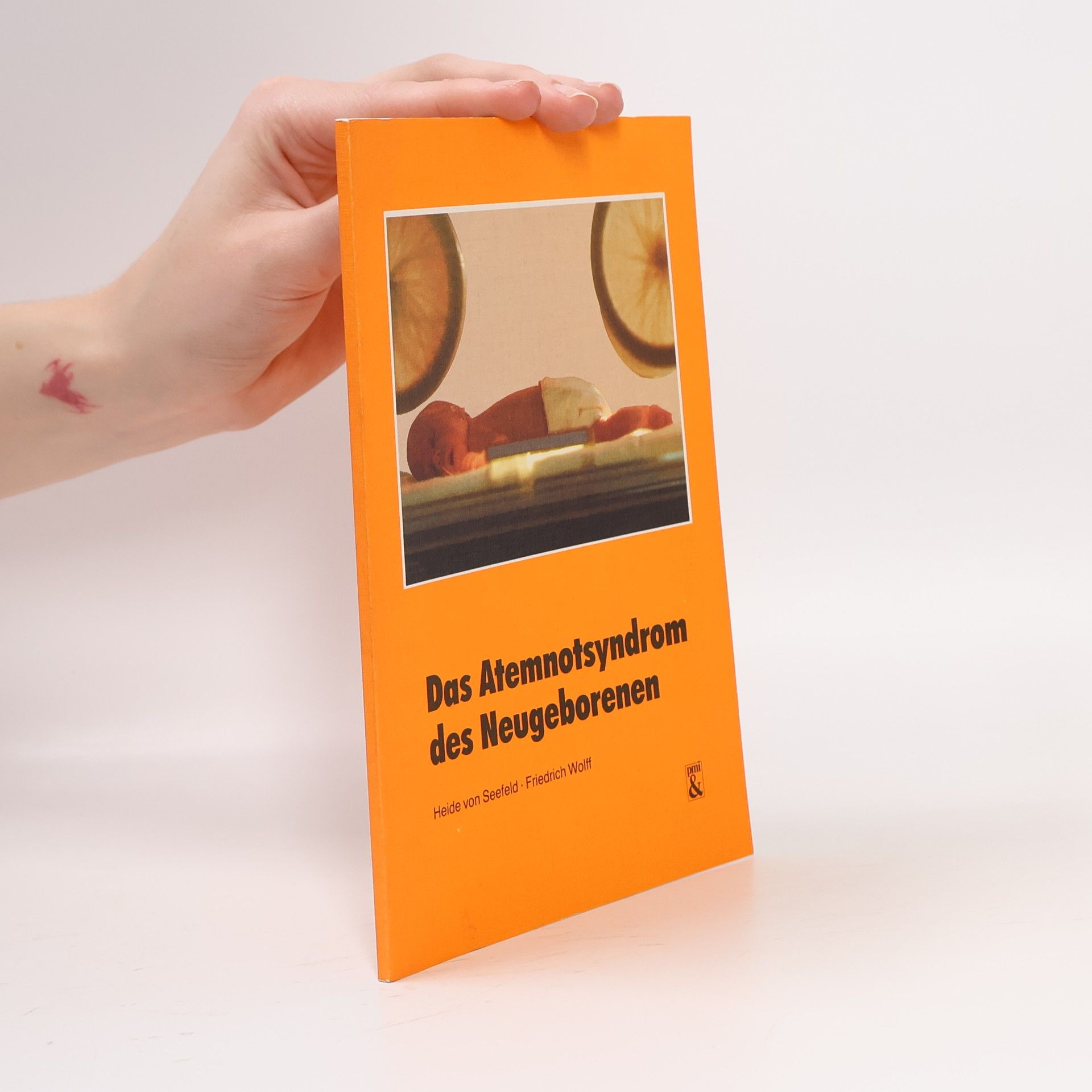 Heide von Seefeld Das Atemnotsyndrom des Neugeborenen