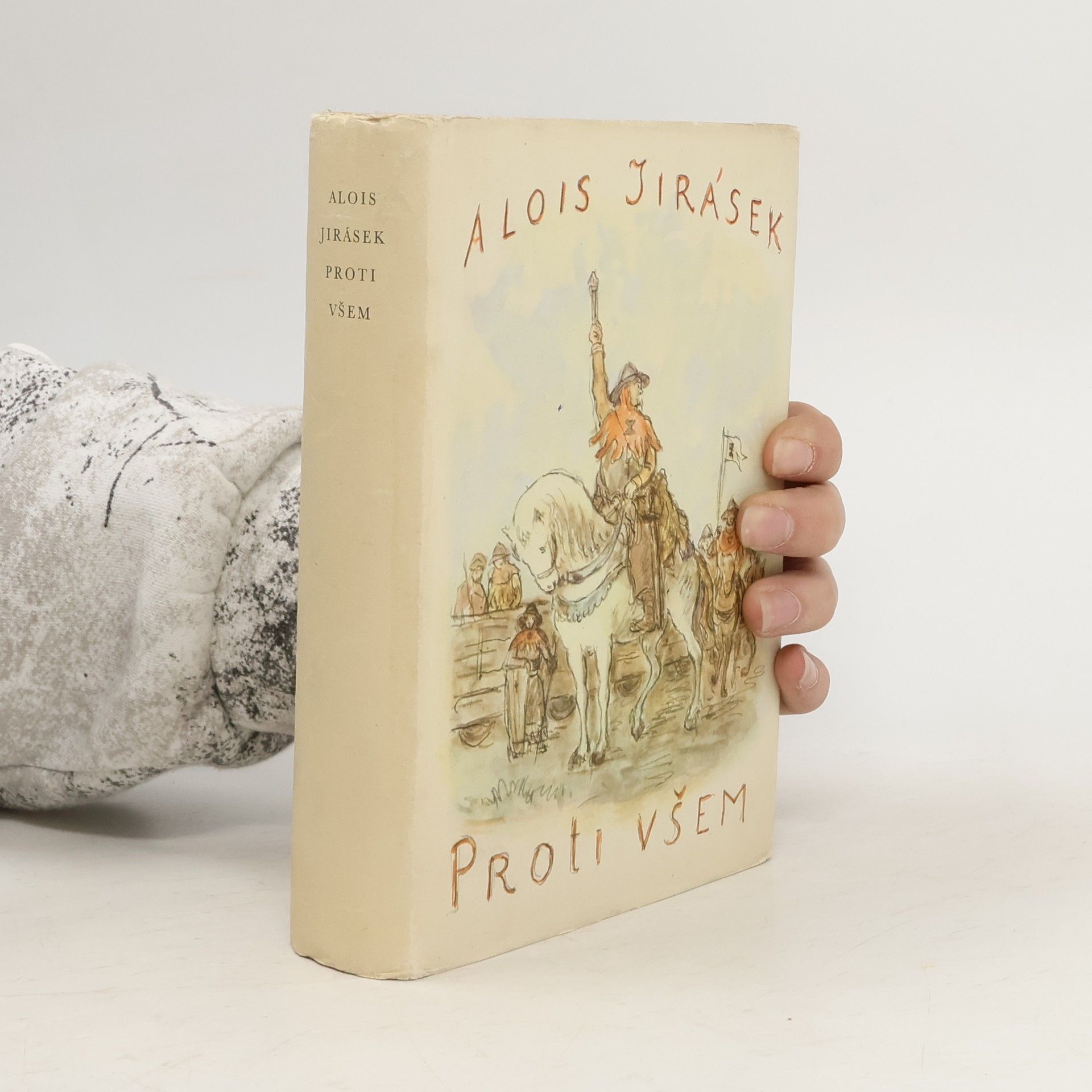 Alois Jirásek Proti všem