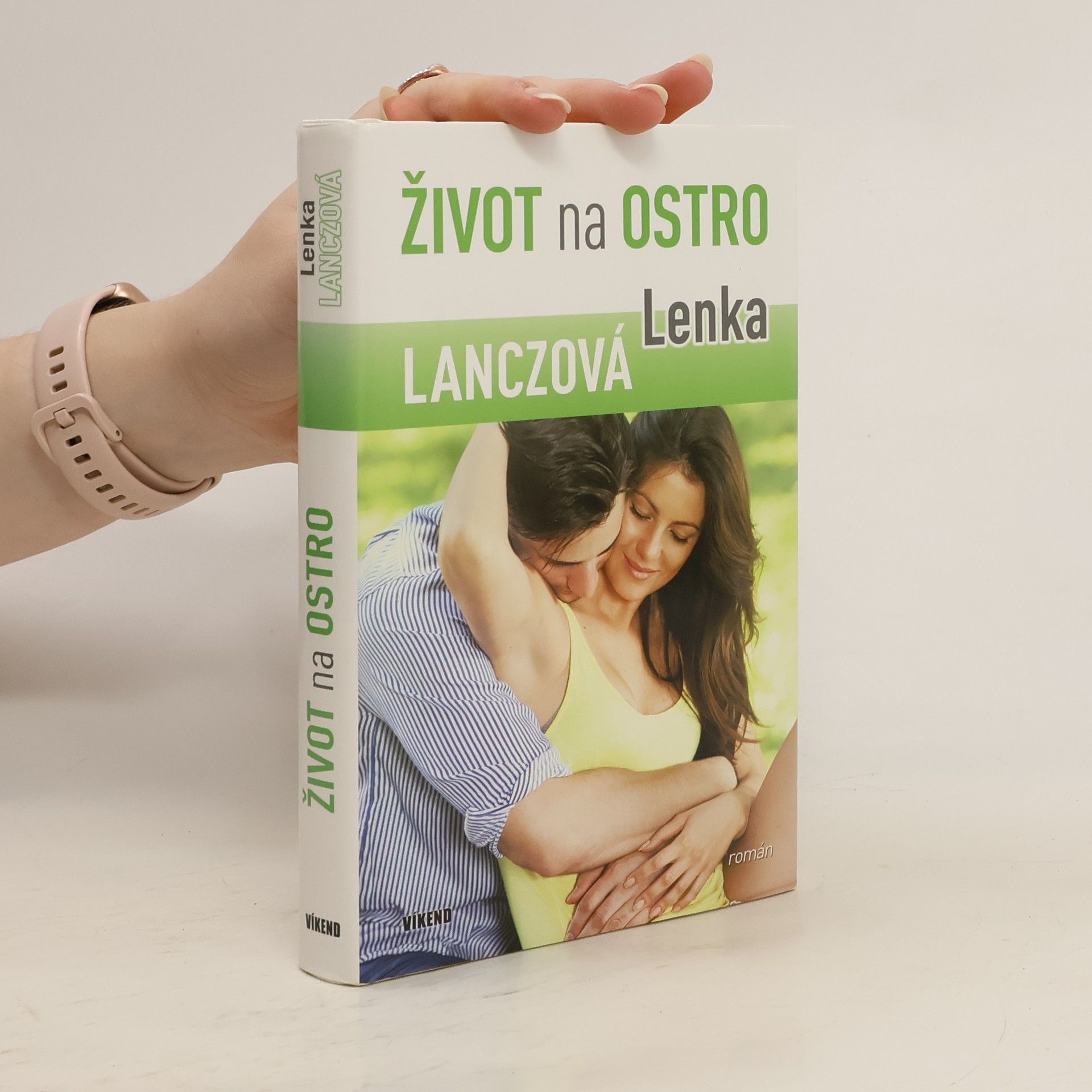 Lenka Lanczová Život na ostro
