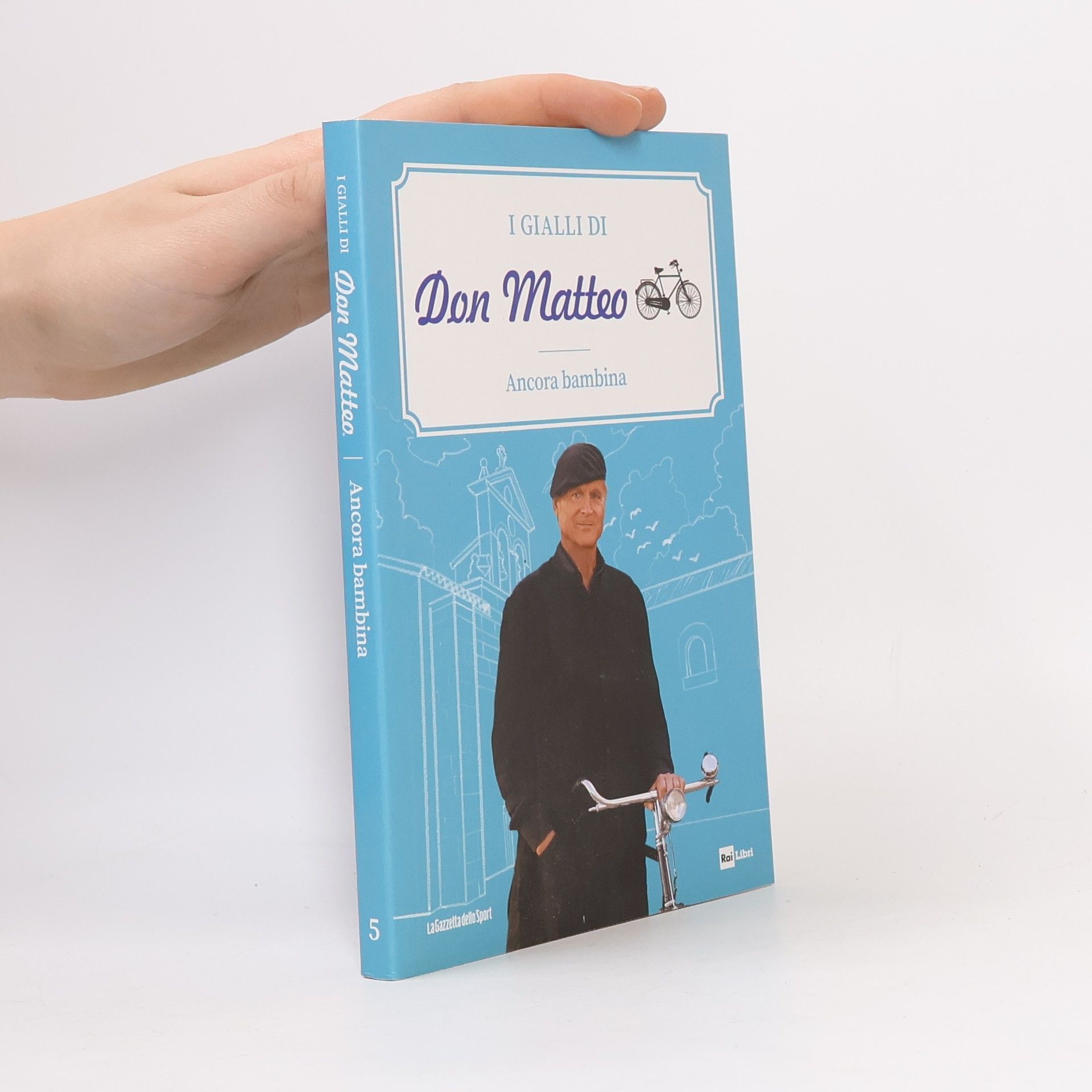 Ancora Bambina I Gialli di Don Matteo