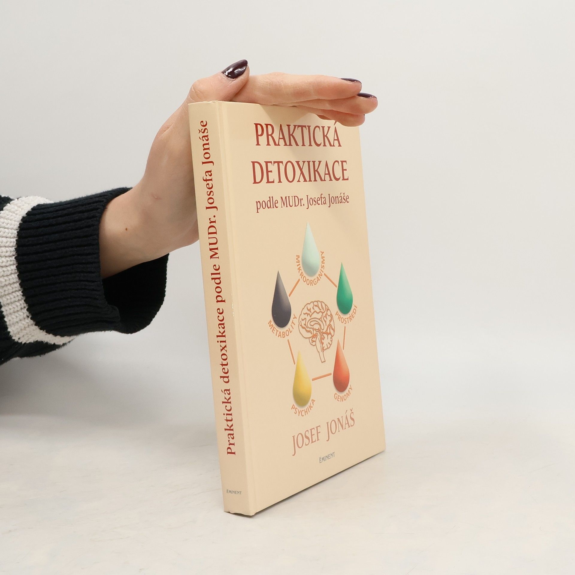 Josef Jonáš Praktická detoxikace podle MuDr. Josefa Jonáše