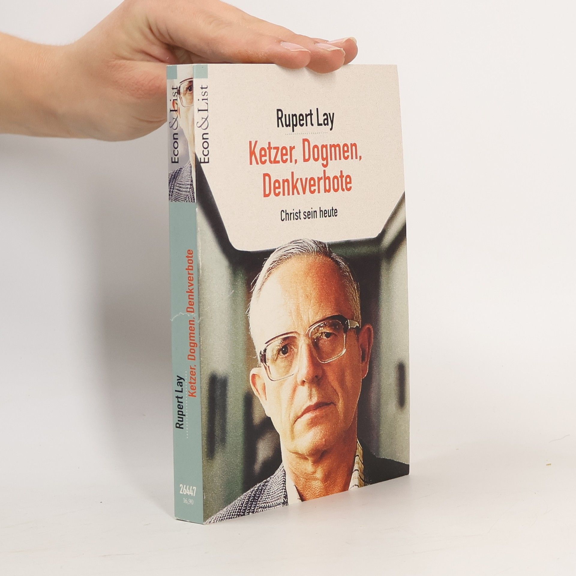 Rupert Lay Ketzer - Dogmen - Denkverbote