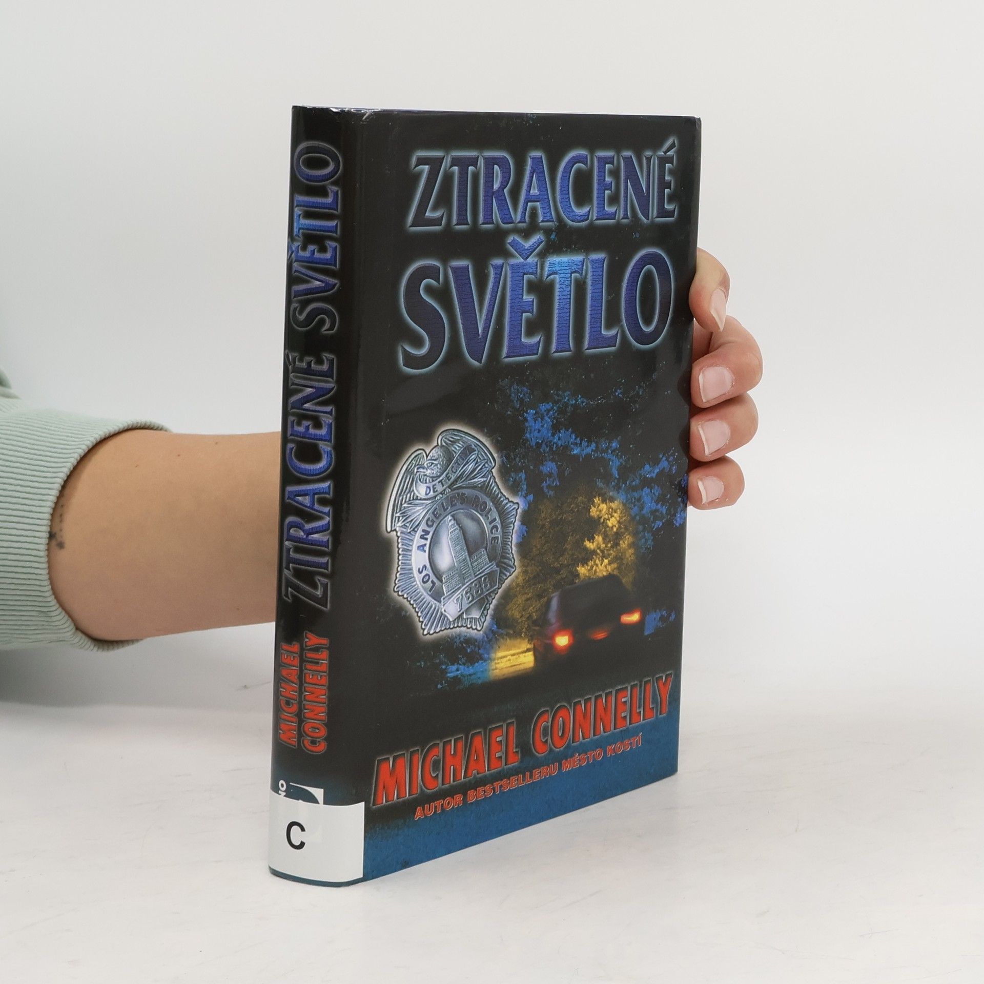 Michael Connelly Ztracené světlo