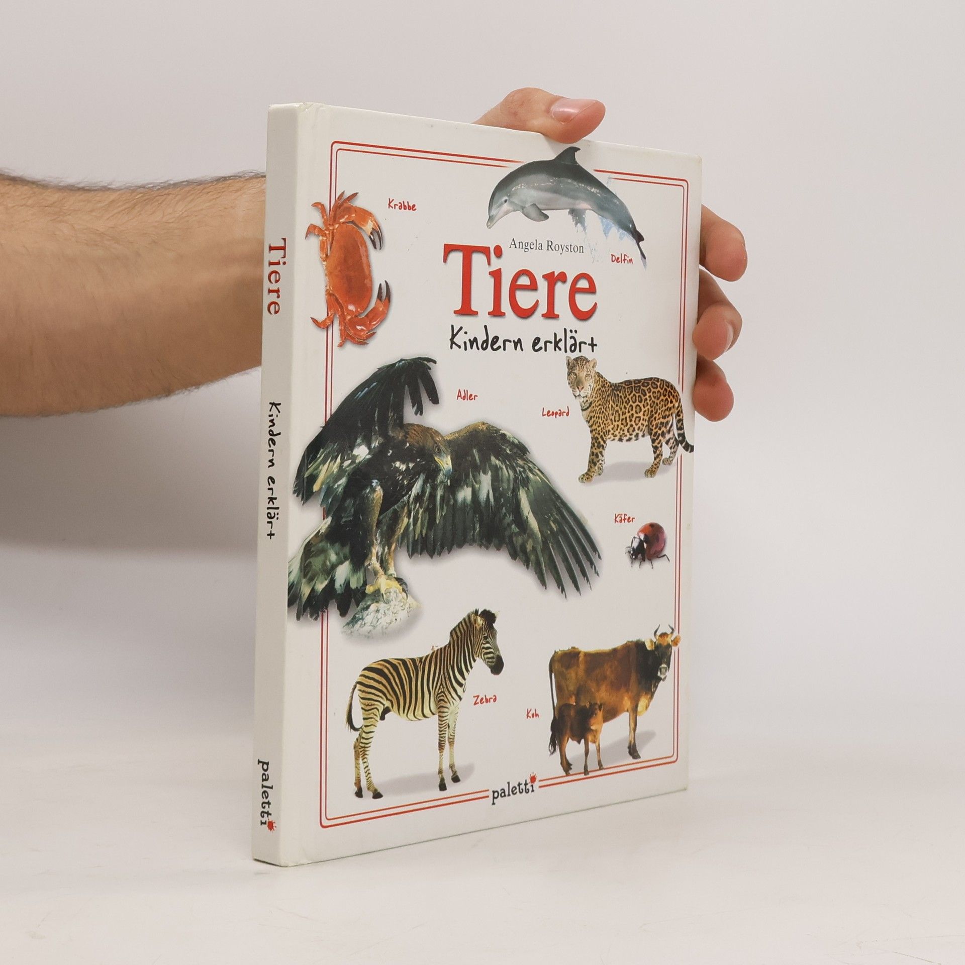 Angela Royston Tiere Kindern erklärt