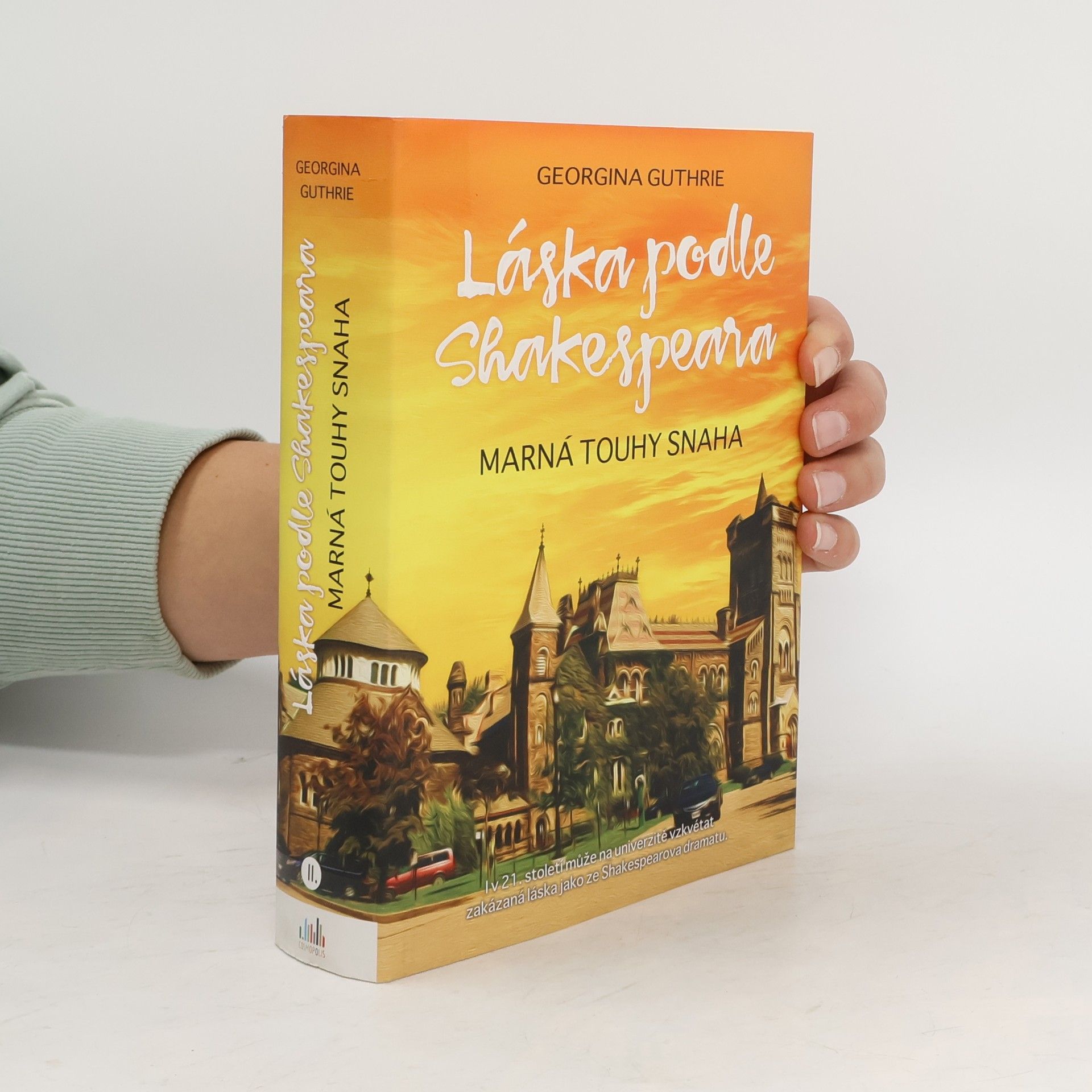 Láska podle Shakespeara II. díl. Marná touhy snaha