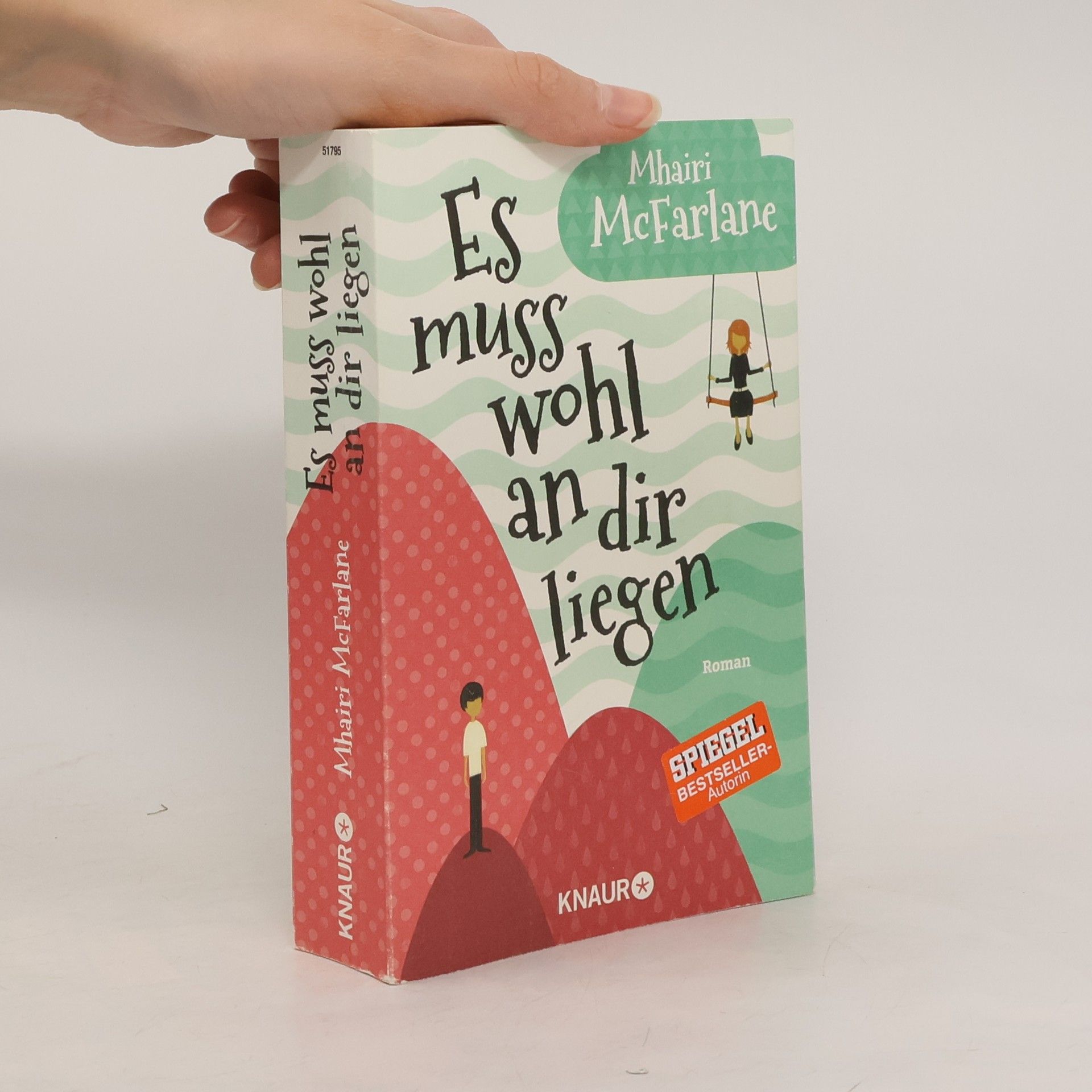 Mhairi McFarlane Es muss wohl an dir liegen