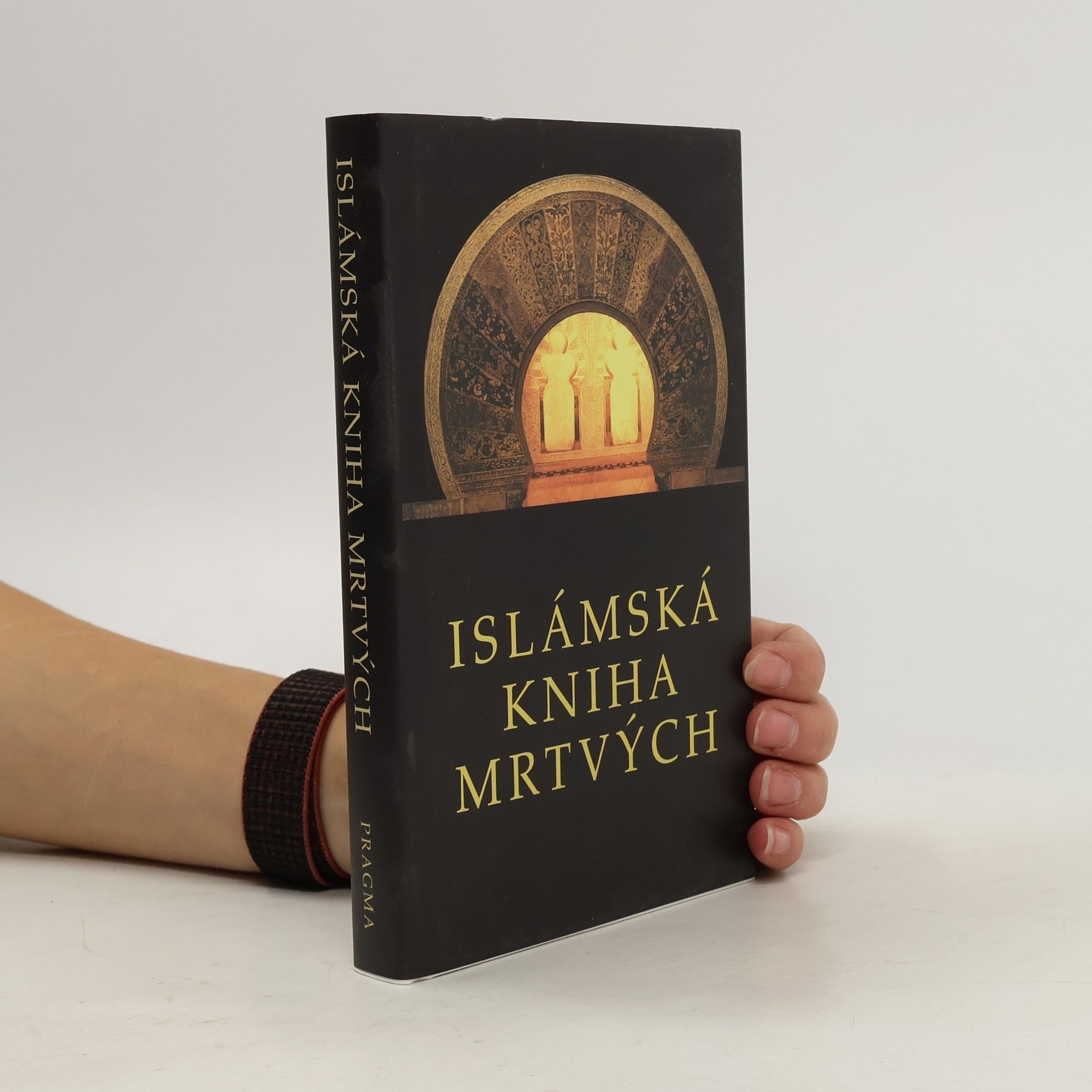 Helmut Werner Islámská Kniha mrtvých: Představy islámu o onom světě