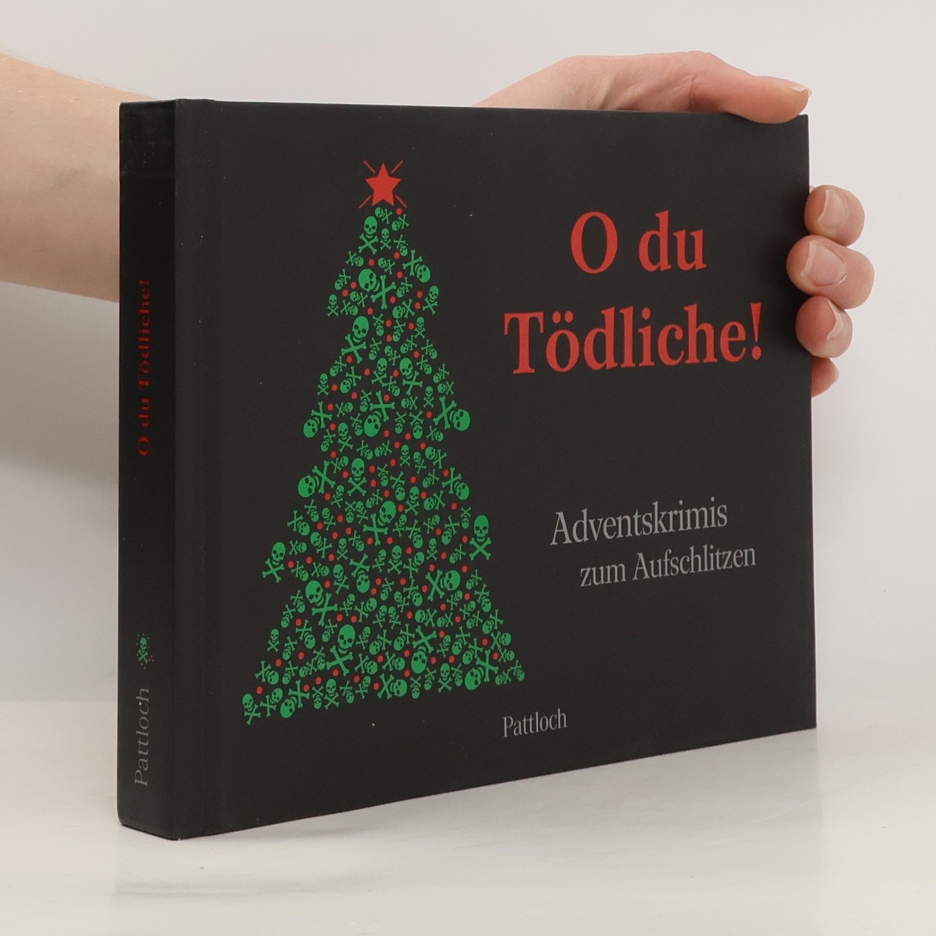 Autores varios O du Tödliche!. Adventskrimis zum Aufschlitzen