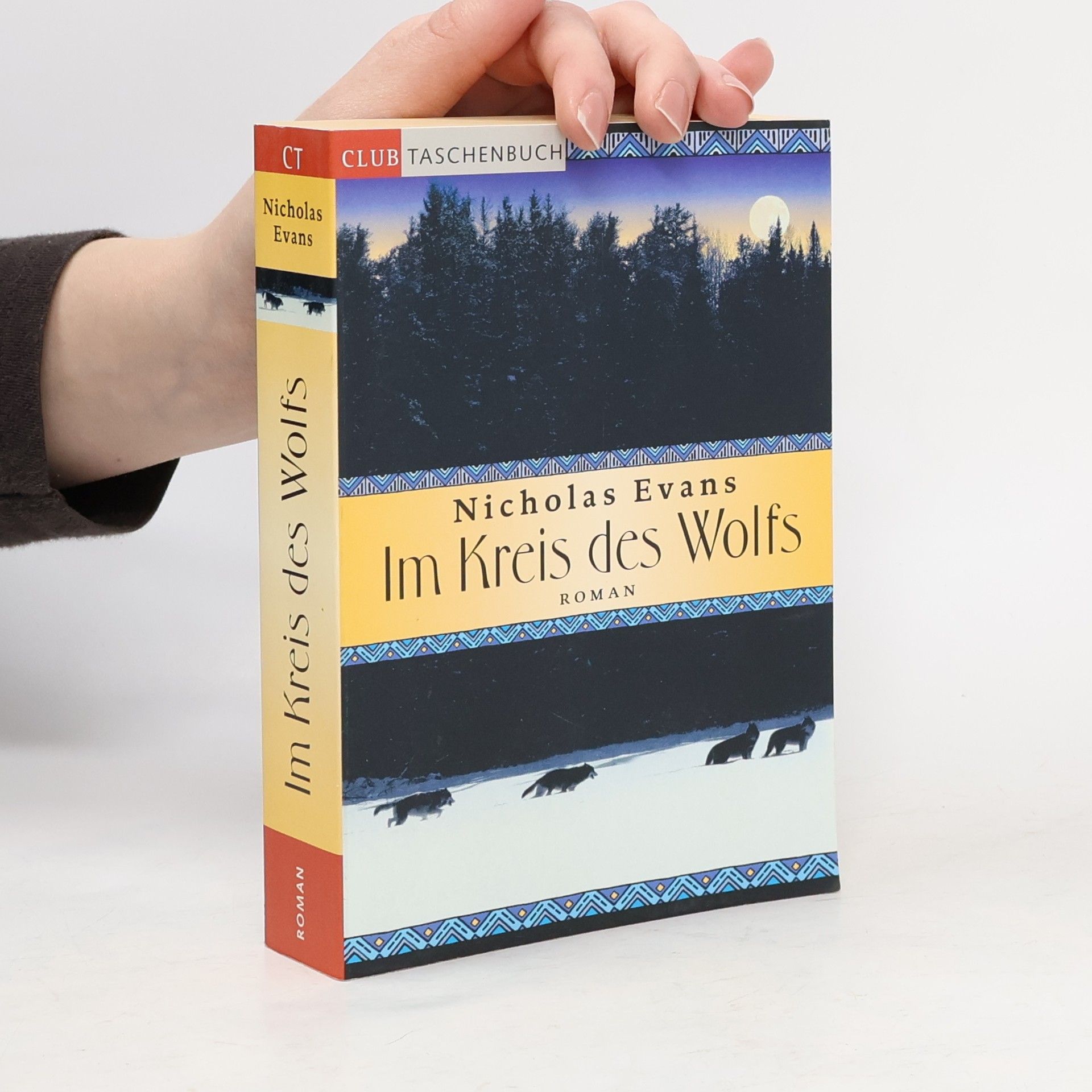 Nicholas Evans Im Kreis des Wolfs