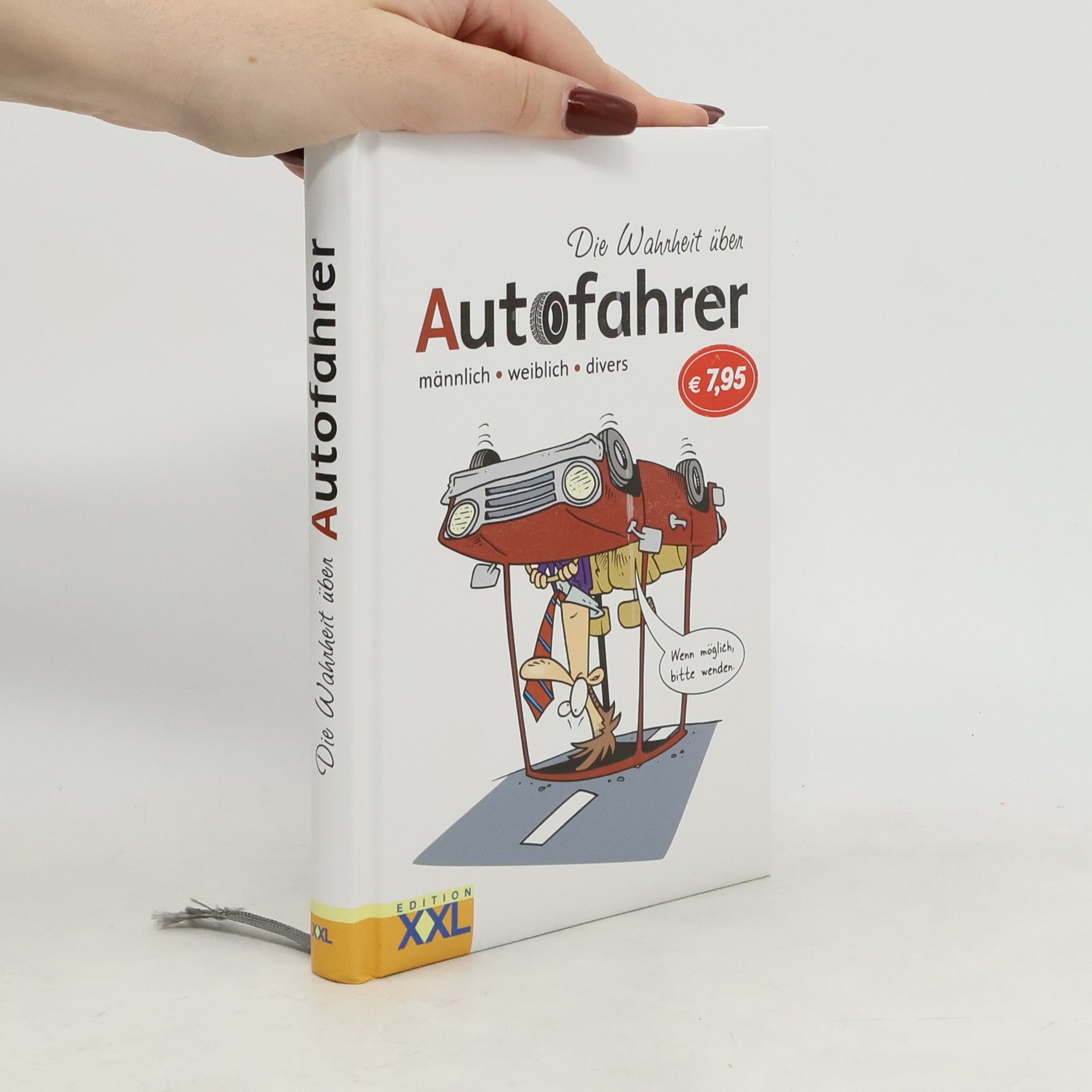 Autores varios Die Wahrheit über Autofahrer