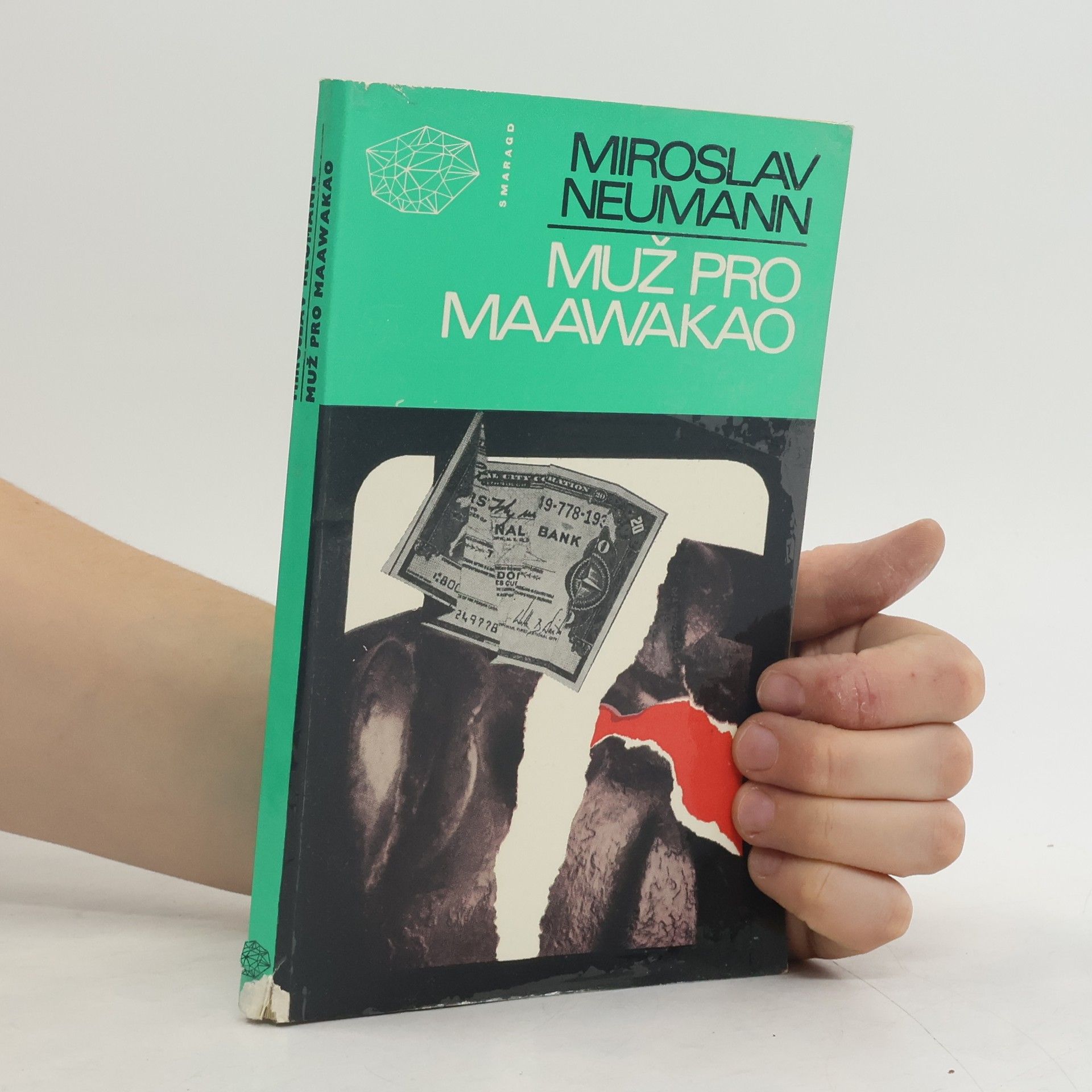 Miroslav Neumann Muž pro Maawakao