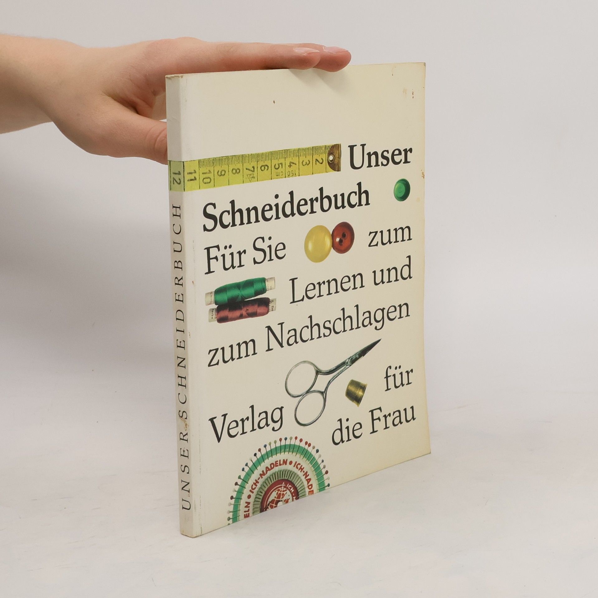 Autorenkollektiv Unser Schneiderbuch