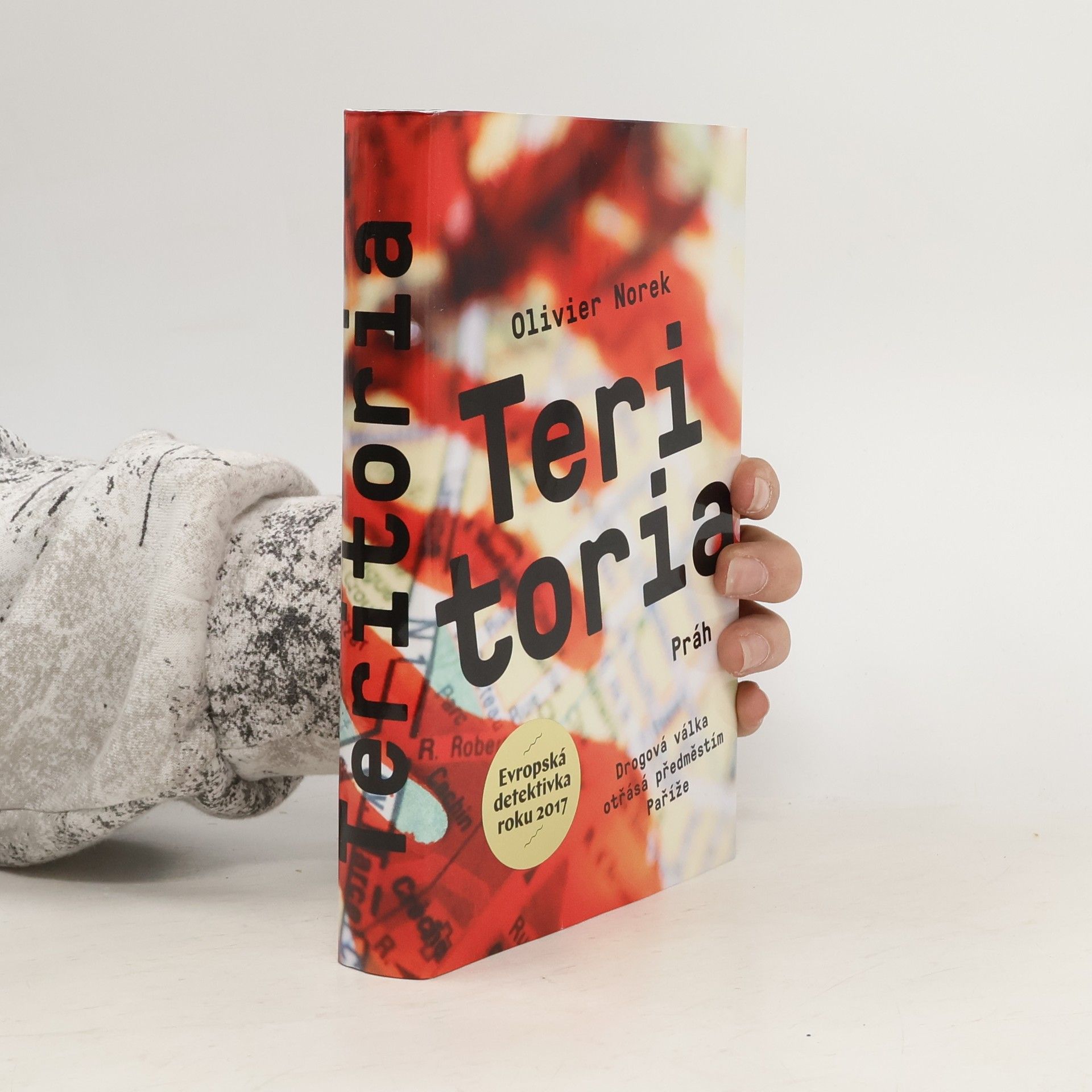 Olivier Norek Teritoria : autentický thriller psaný skutečným kriminalistou