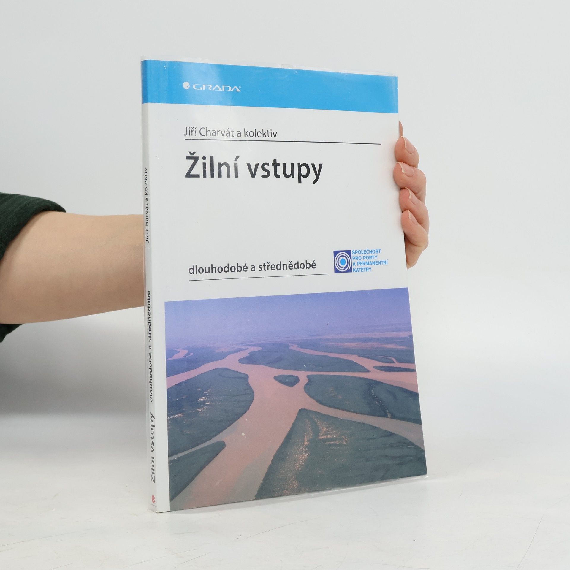 Žilní vstupy - dlouhodobé a střednědobé