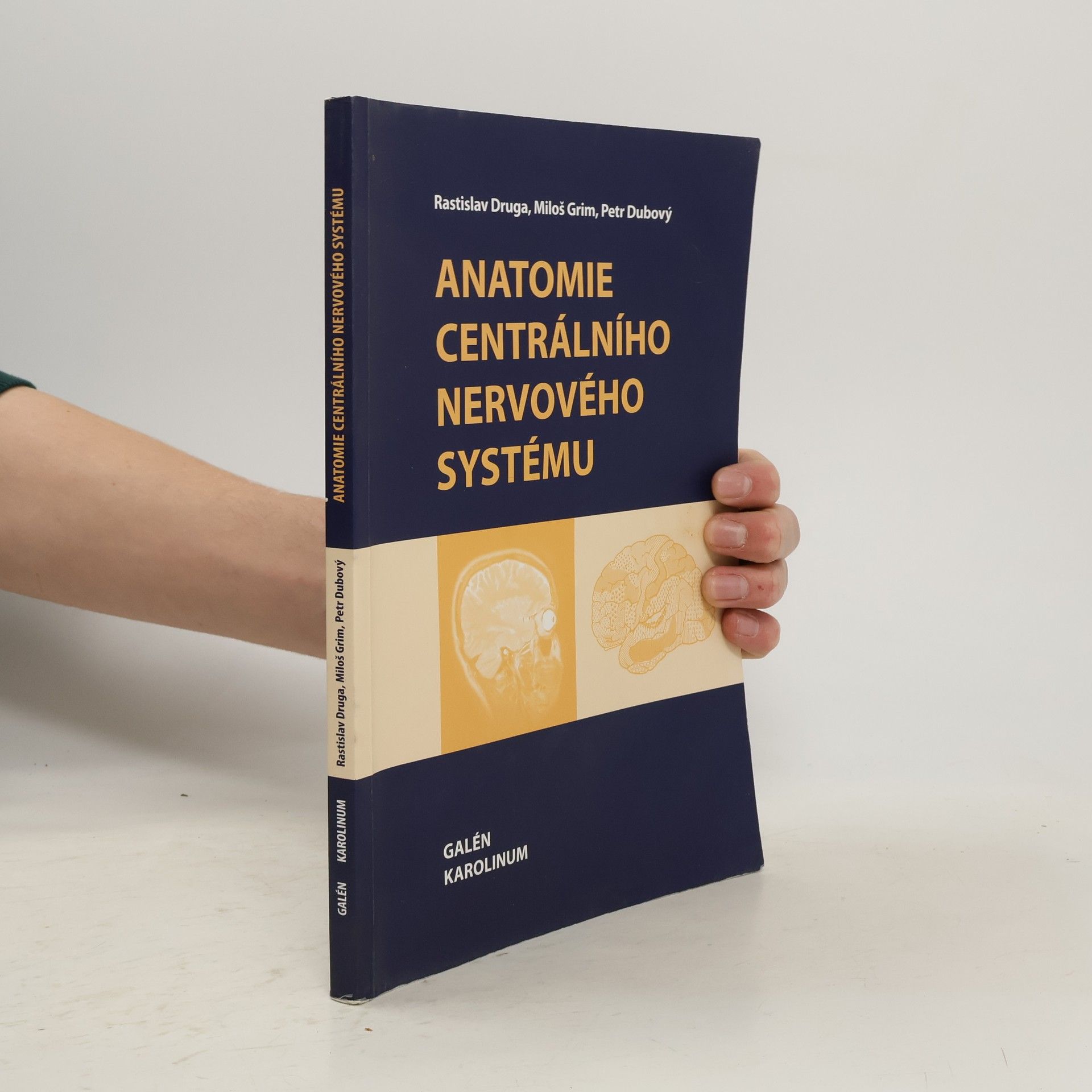 Rastislav Druga Anatomie centrálního nervového systému