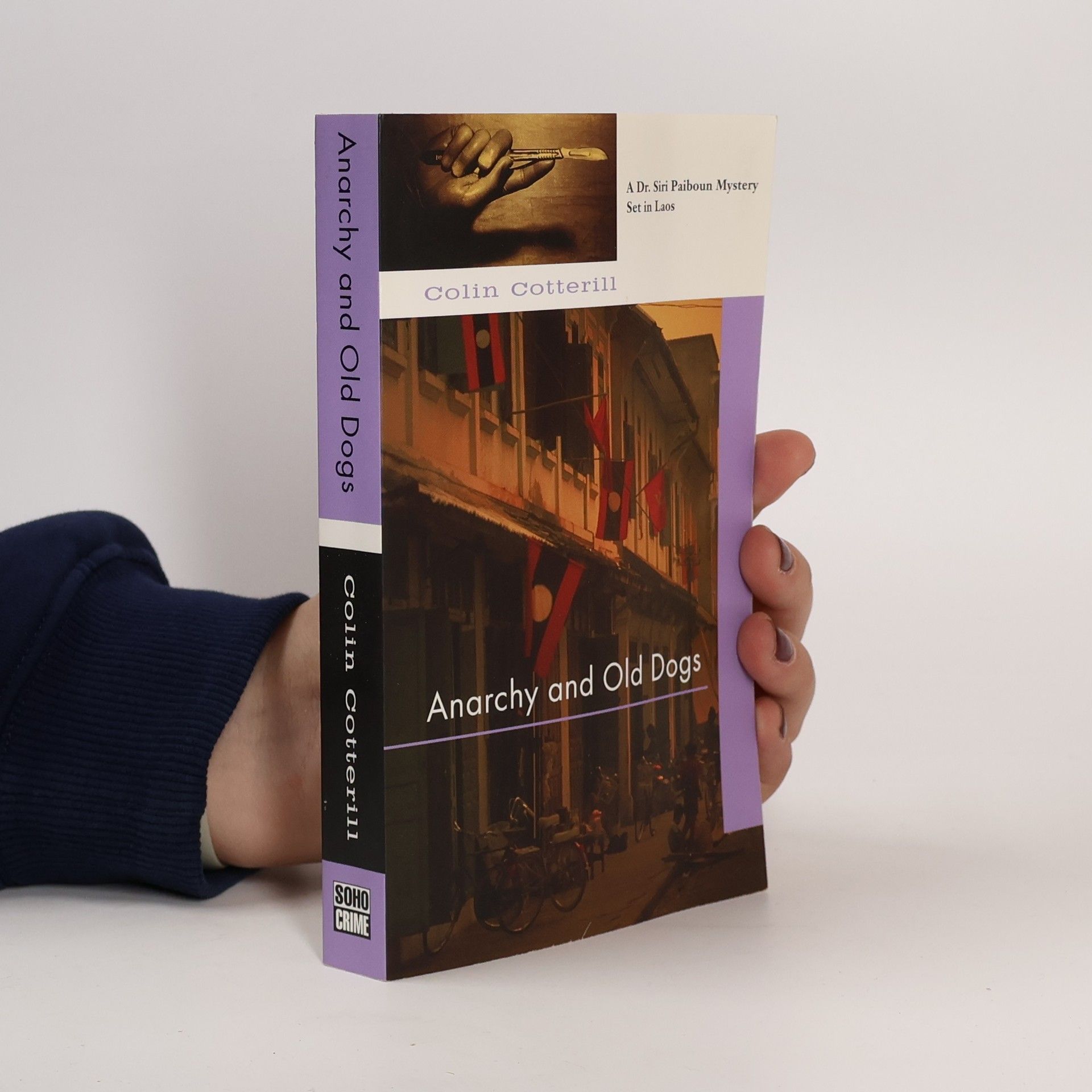 Colin Cotterill Anarchy and Old Dogs