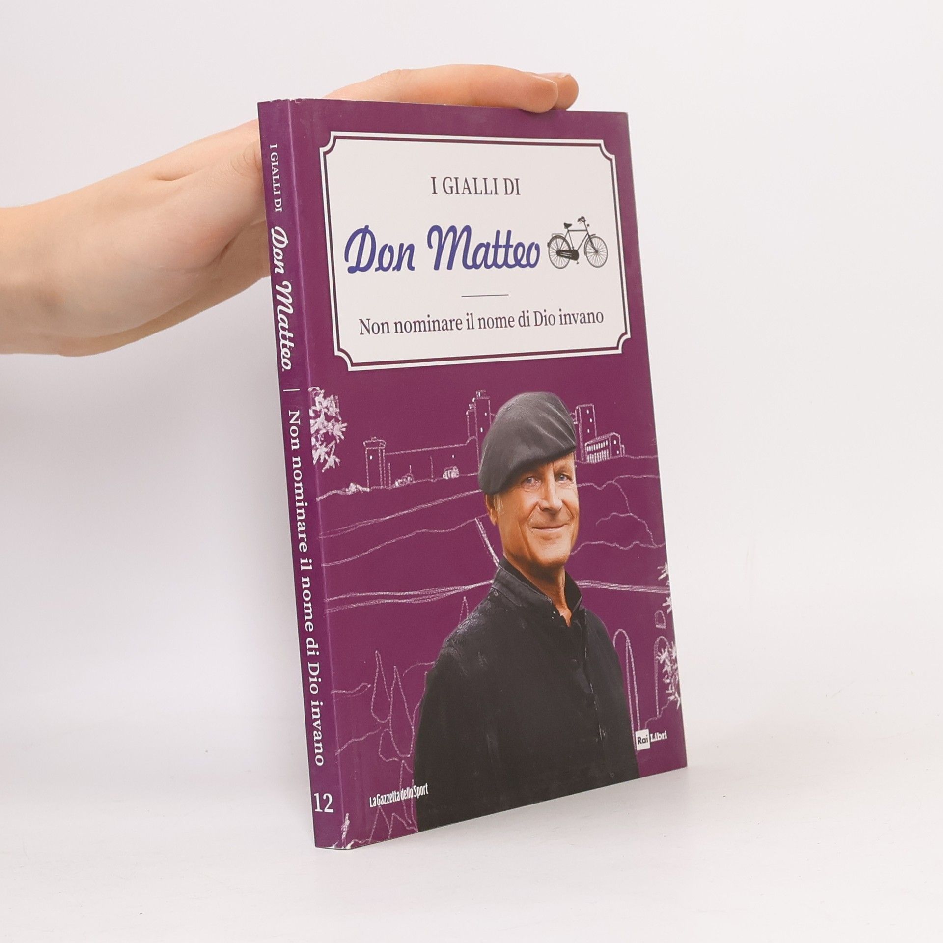 I Gialli di Don Matteo 12. Non nominare il nome di Dio invano