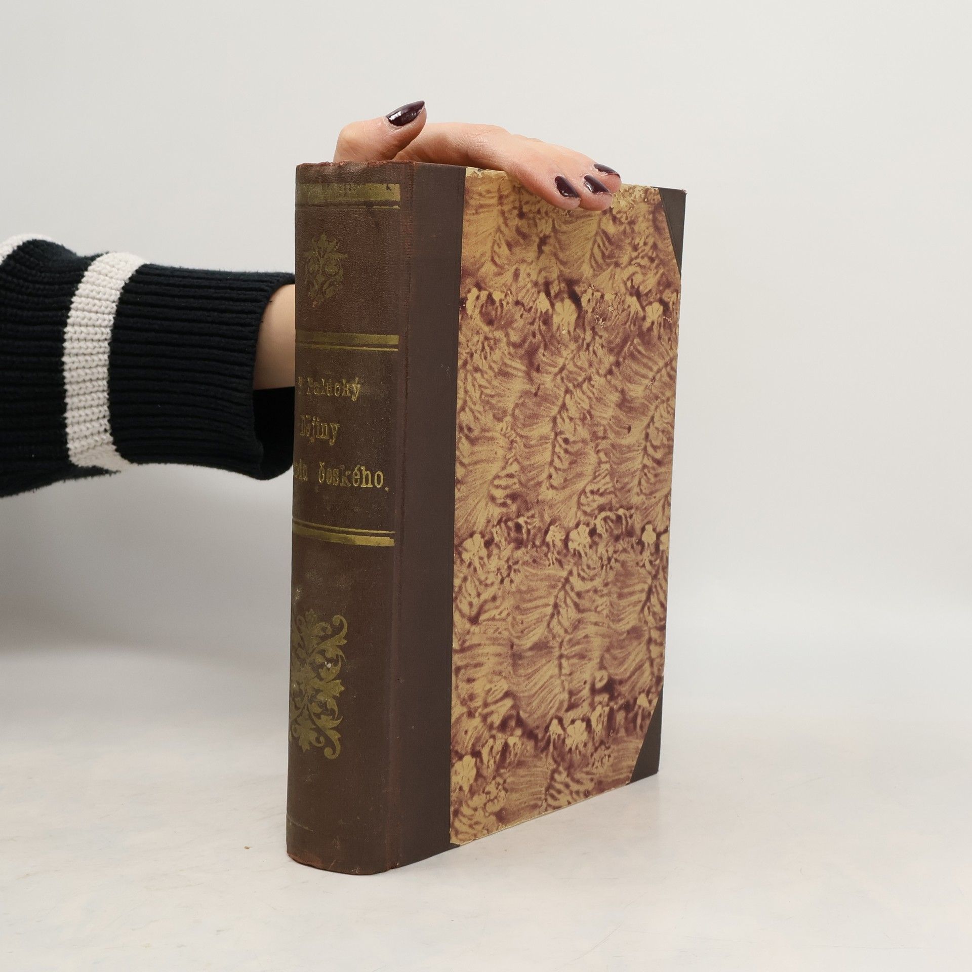 František Palacký Dějiny národu Českého. v Čechách a v Moravě