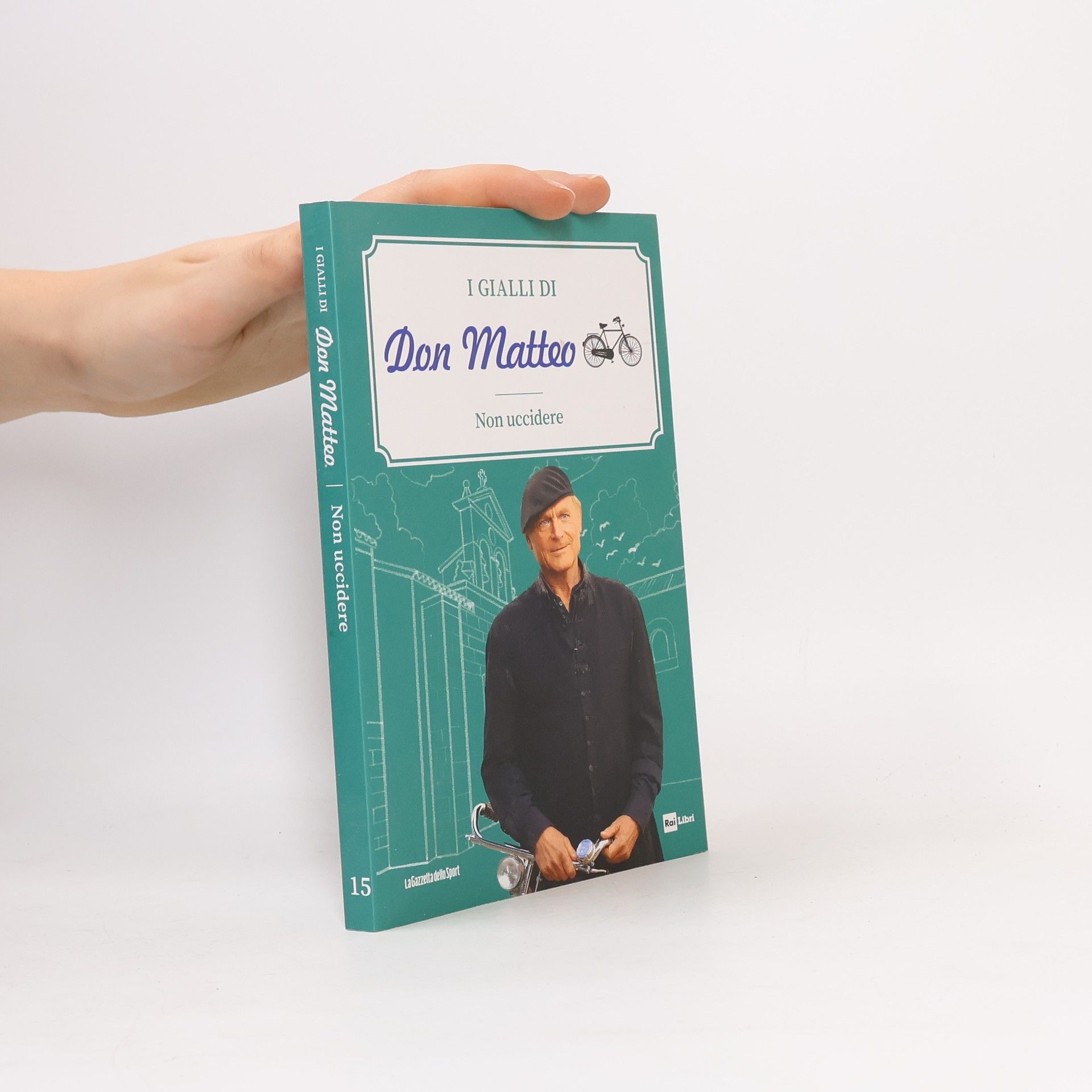 Autorenkollektiv I Gialli di Don Matteo | Non uccidere