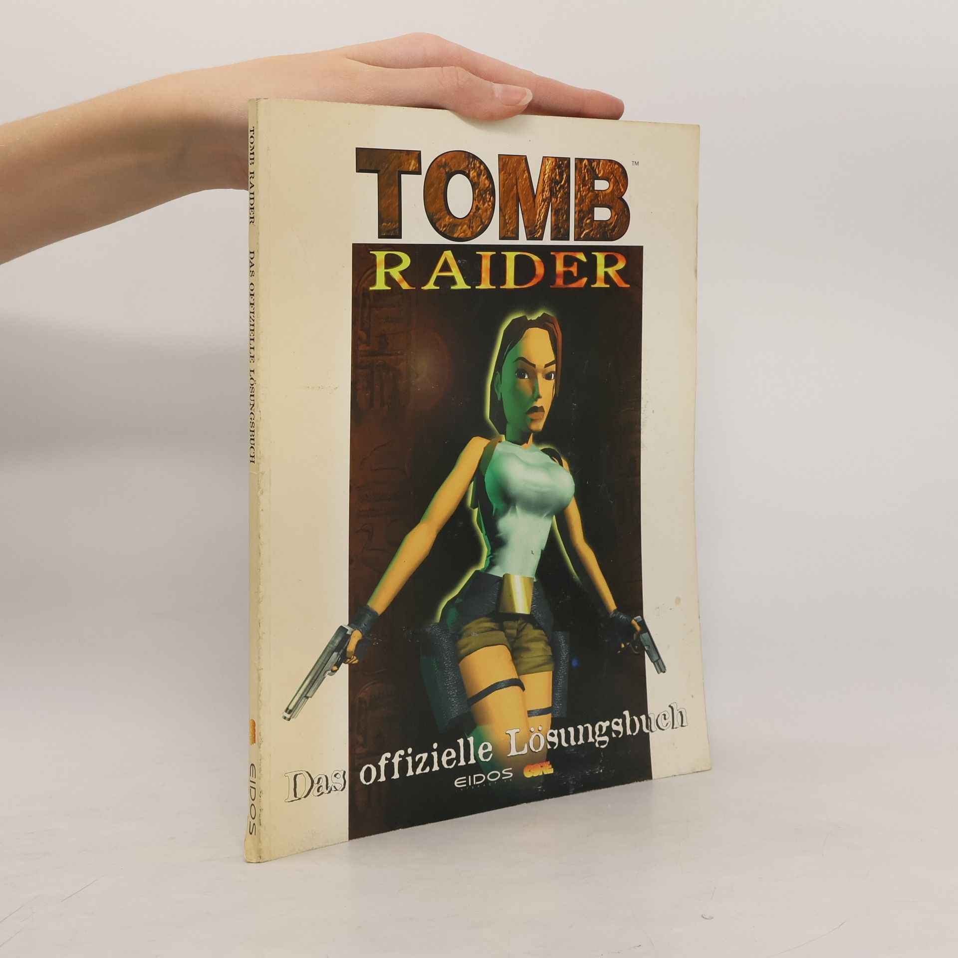 Collectif d'auteurs Tomb Raider: Das Offizielle Lösungsbuch