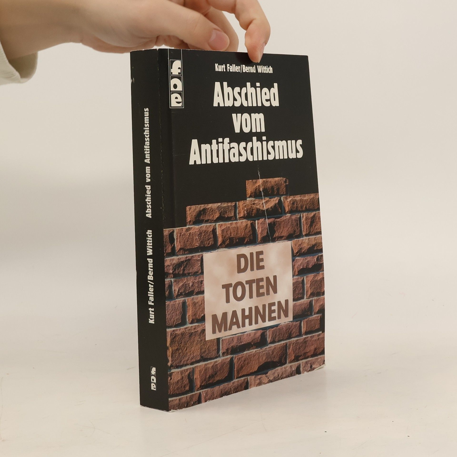 Kurt Faller Abschied vom Antifaschismus