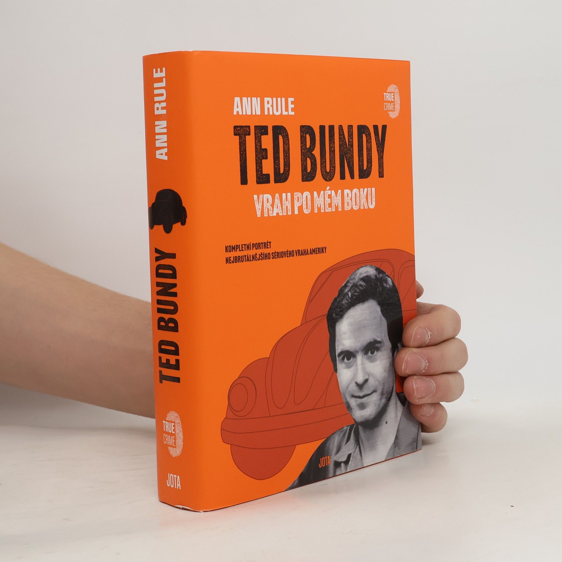 Ann Rule Ted Bundy: vrah po mém boku