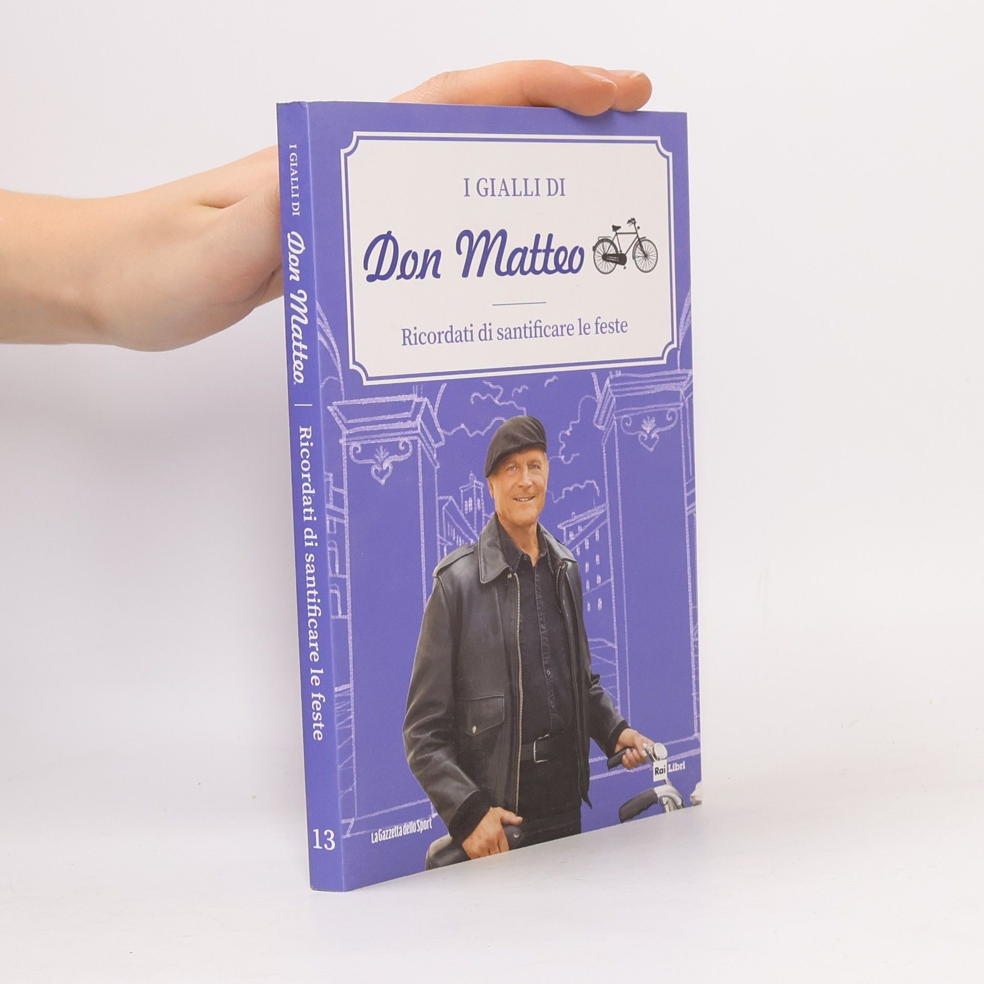 Don Matteo Ricordati di santificare le feste 13