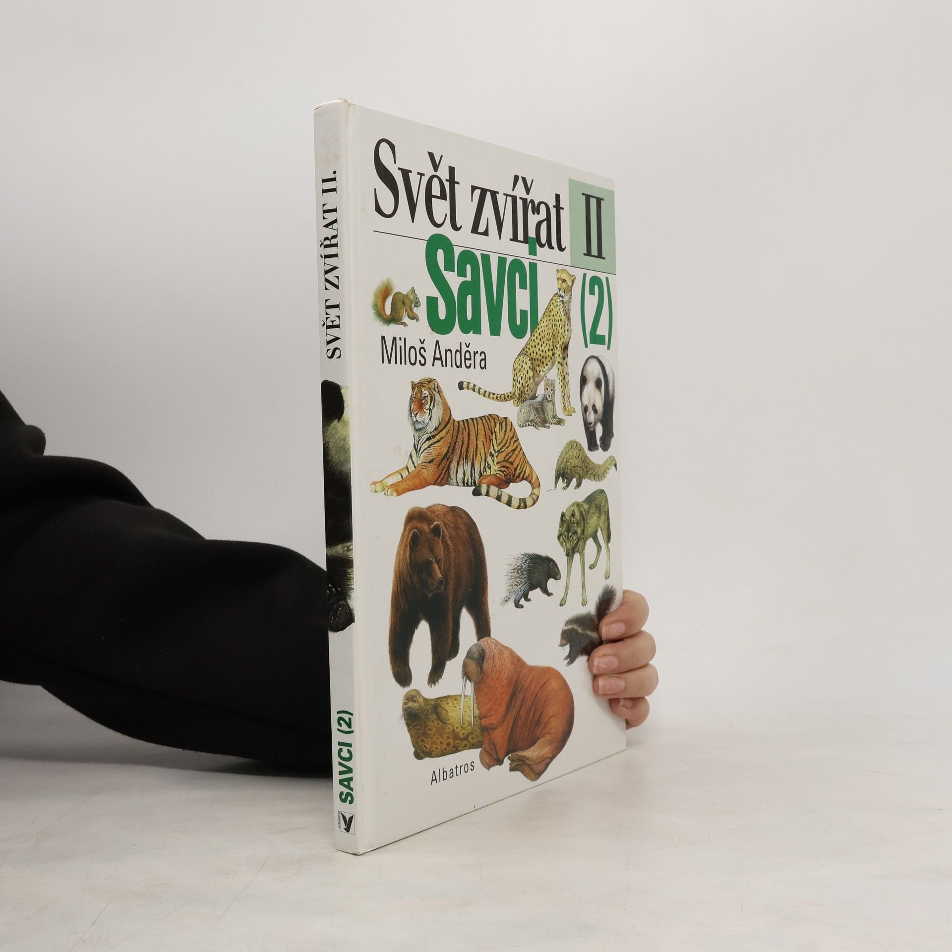 Miloš Anděra Savci. (2), Šelmy, luskouni, hrabáči, hlodavci
